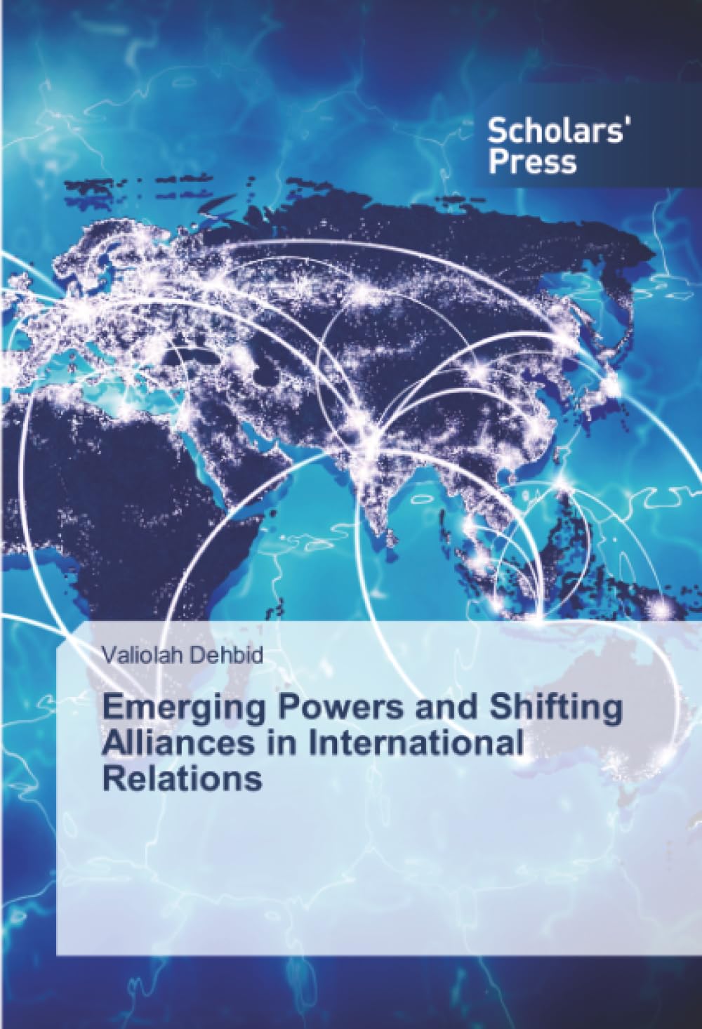 Emerging Powers and Shifting Alliances in International Relations Law