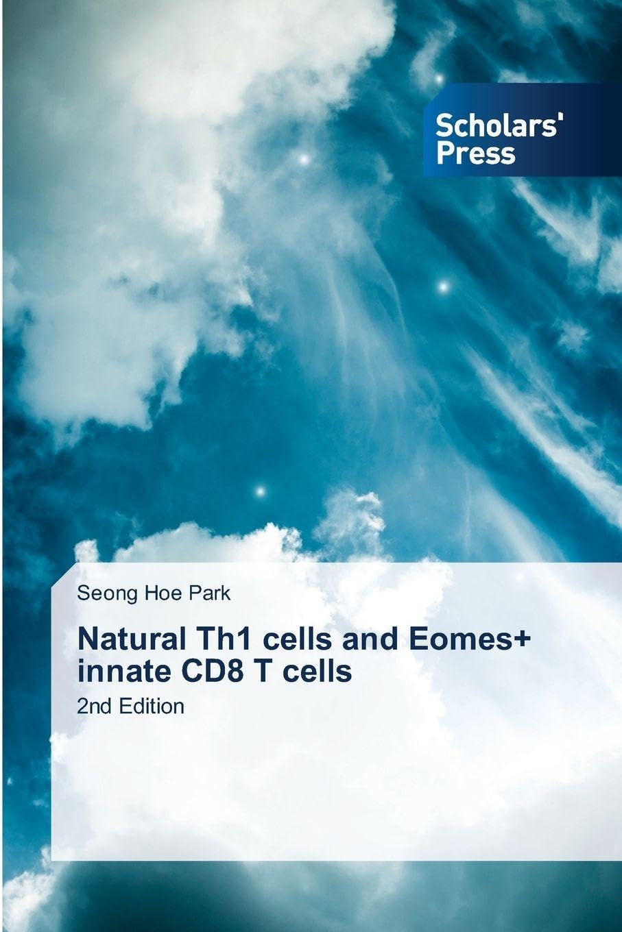 Natural Th1 cells and Eomes+ innate CD8 T cells Natural Sciences