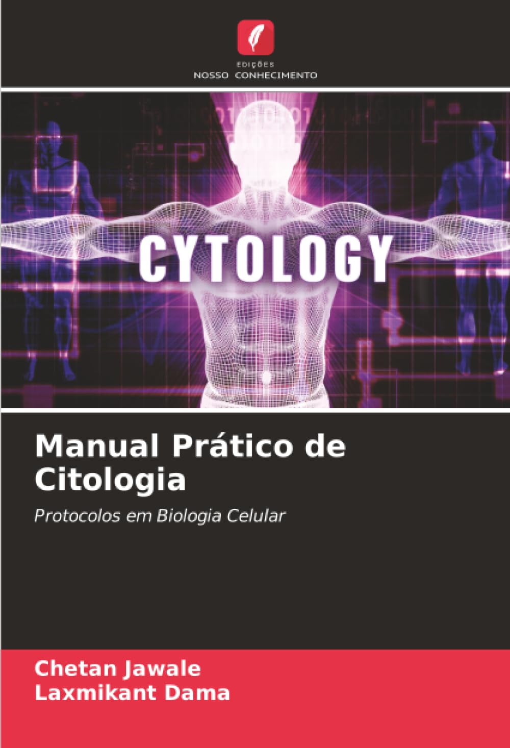 Manual Prático de Citologia: Protocolos em Biologia Celular Natural Sciences
