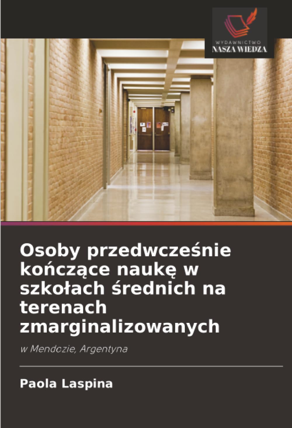 Osoby przedwcze¿nie ko¿cz¿ce nauk¿ w szko¿ach ¿rednich na terenach zmarginalizowanych Education & Training
