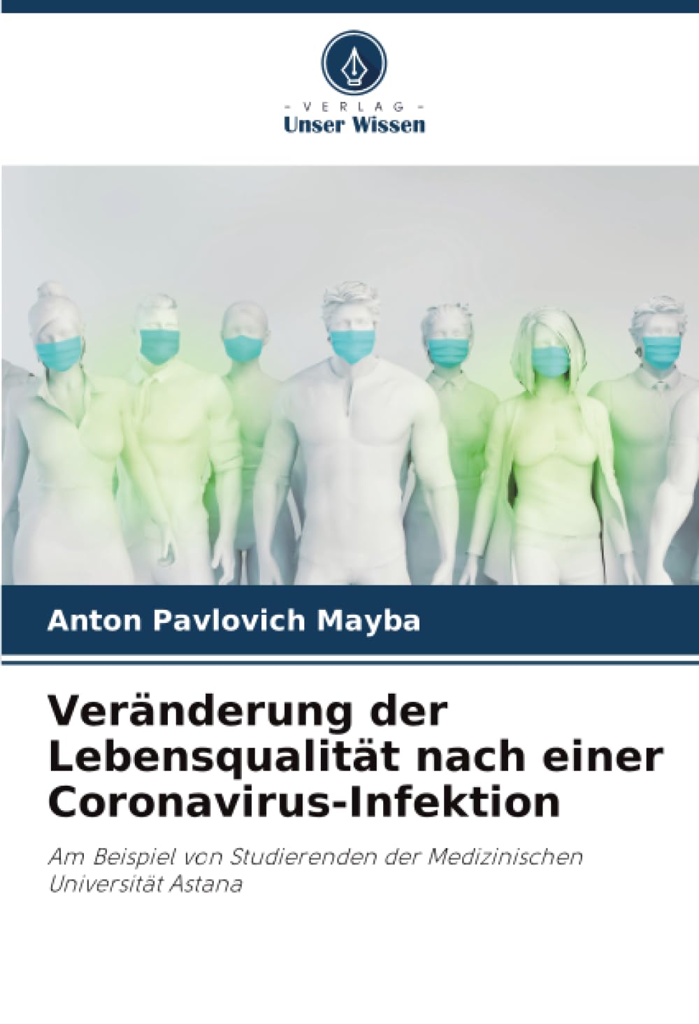Veränderung der Lebensqualität nach einer Coronavirus-Infektion Medicine