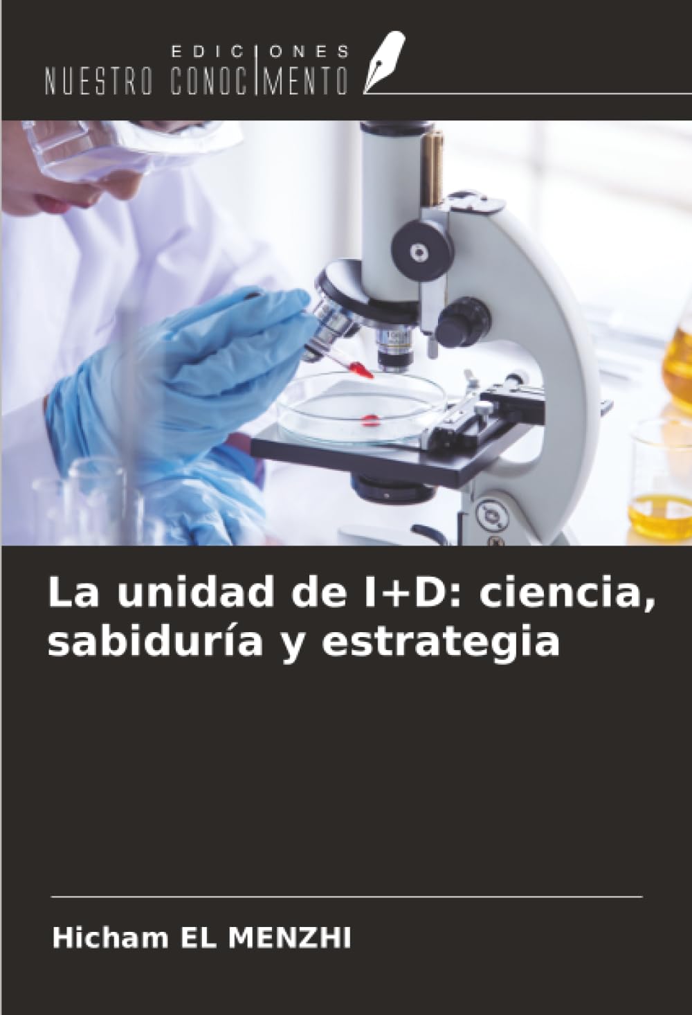 La unidad de I+D: ciencia, sabiduría y estrategia Law