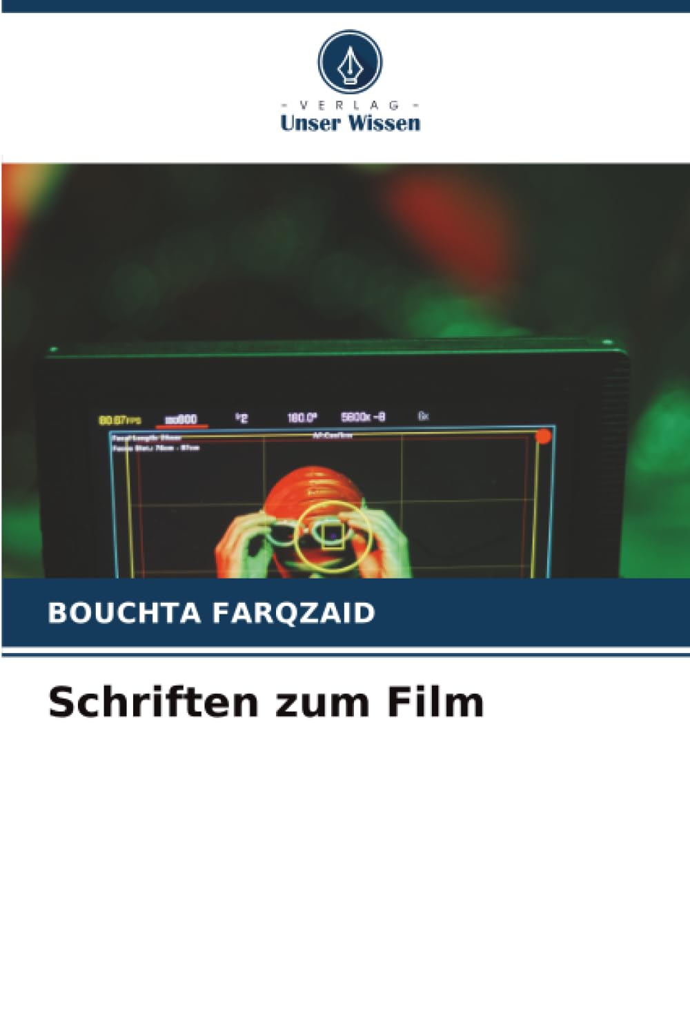 Schriften zum Film Film, Art & Culture