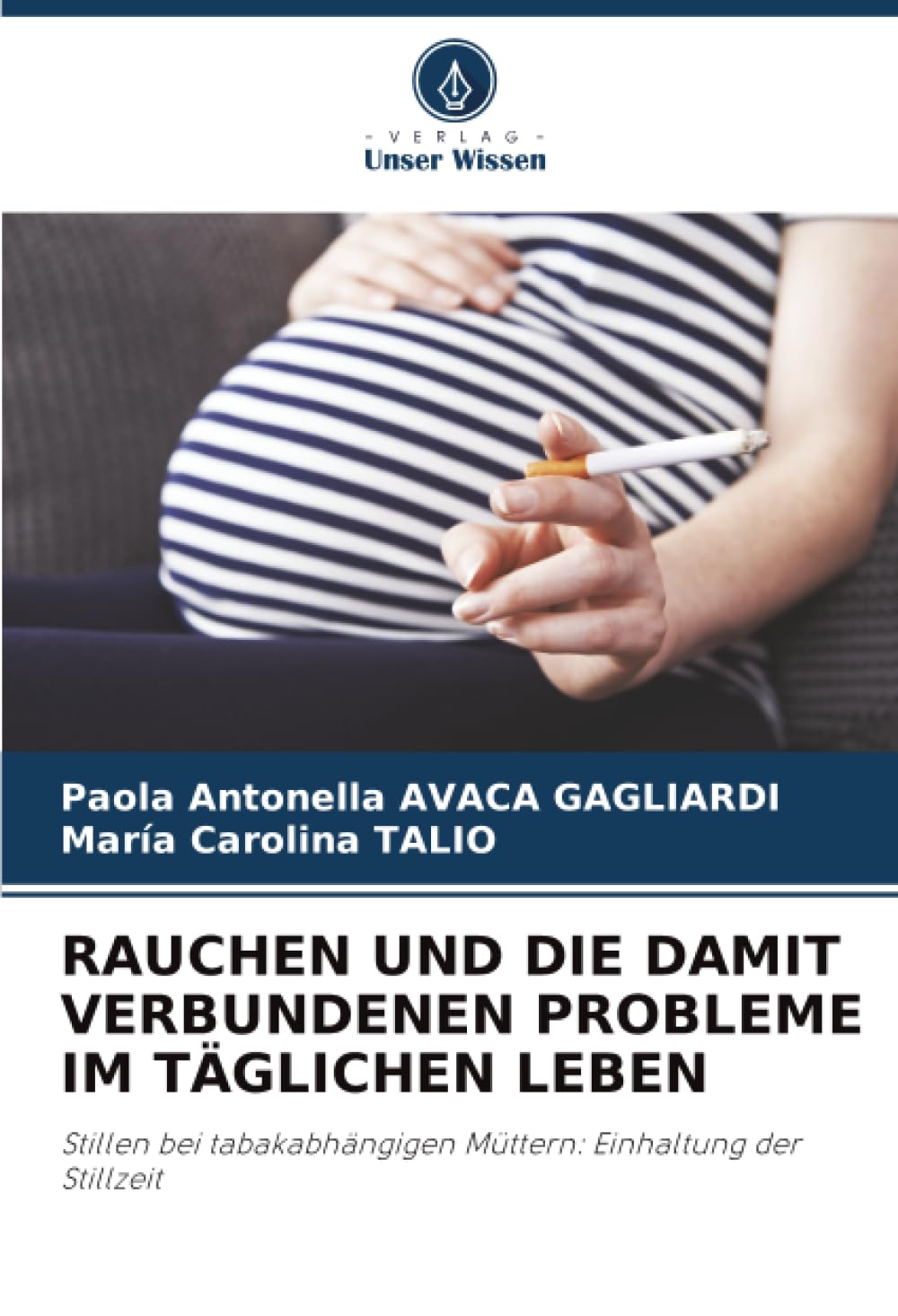 RAUCHEN UND DIE DAMIT VERBUNDENEN PROBLEME IM TÄGLICHEN LEBEN Medicine