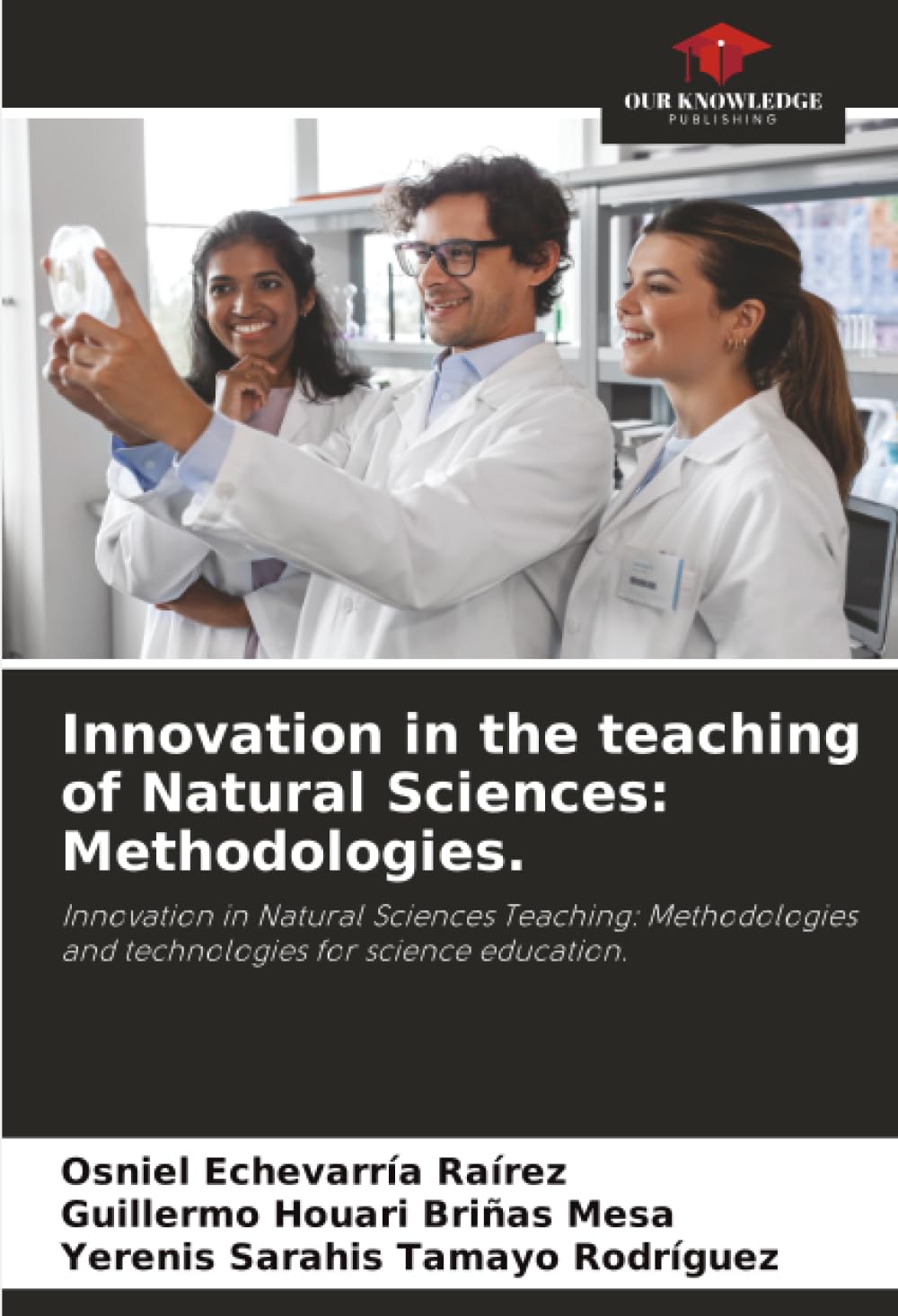 Innovation in the teaching of Natural Sciences: Methodologies. Business & Technology