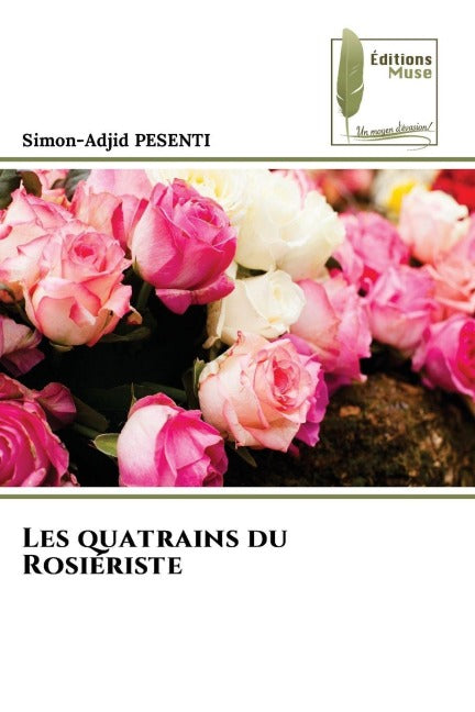 Les quatrains du Rosiériste Books