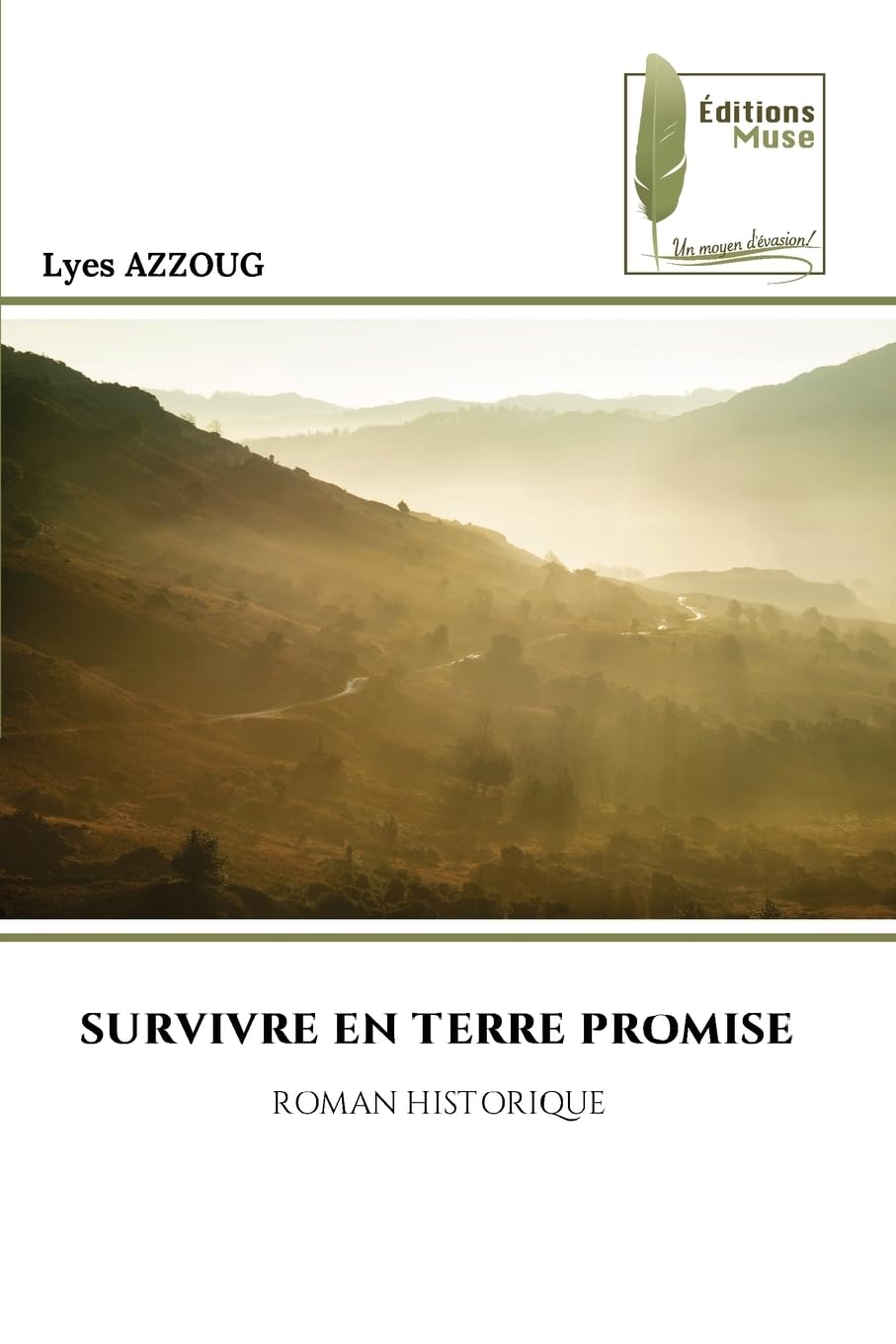 SURVIVRE EN TERRE PROMISE: ROMAN HISTORIQUE Contemporary literature