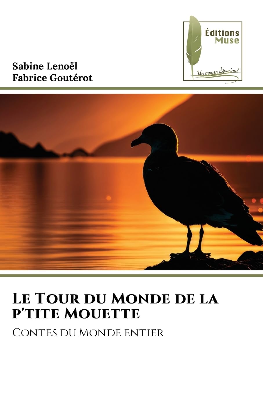 Le Tour du Monde de la p'tite Mouette: Contes du Monde entier Law
