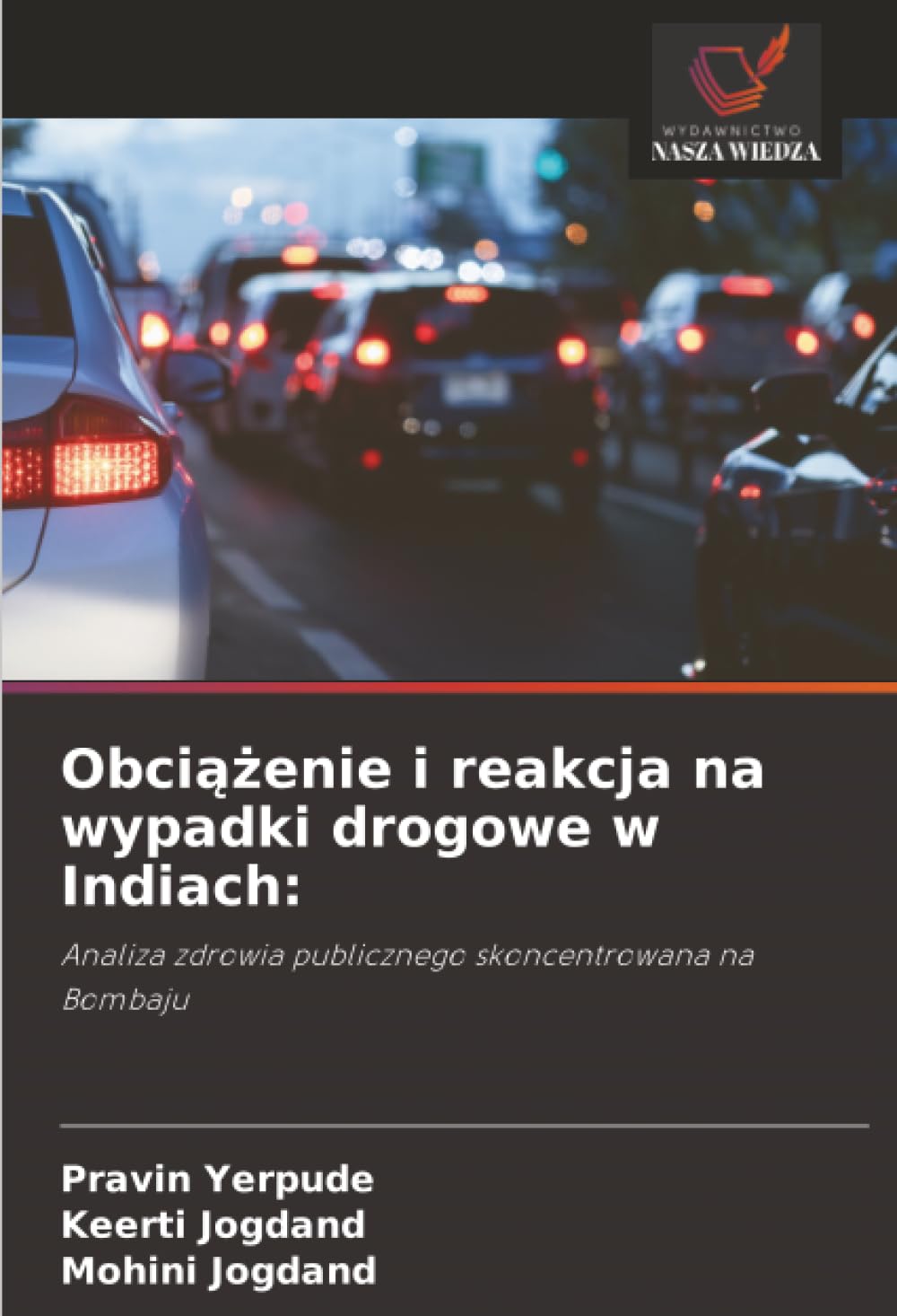 Obci¿¿enie i reakcja na wypadki drogowe w Indiach: Law