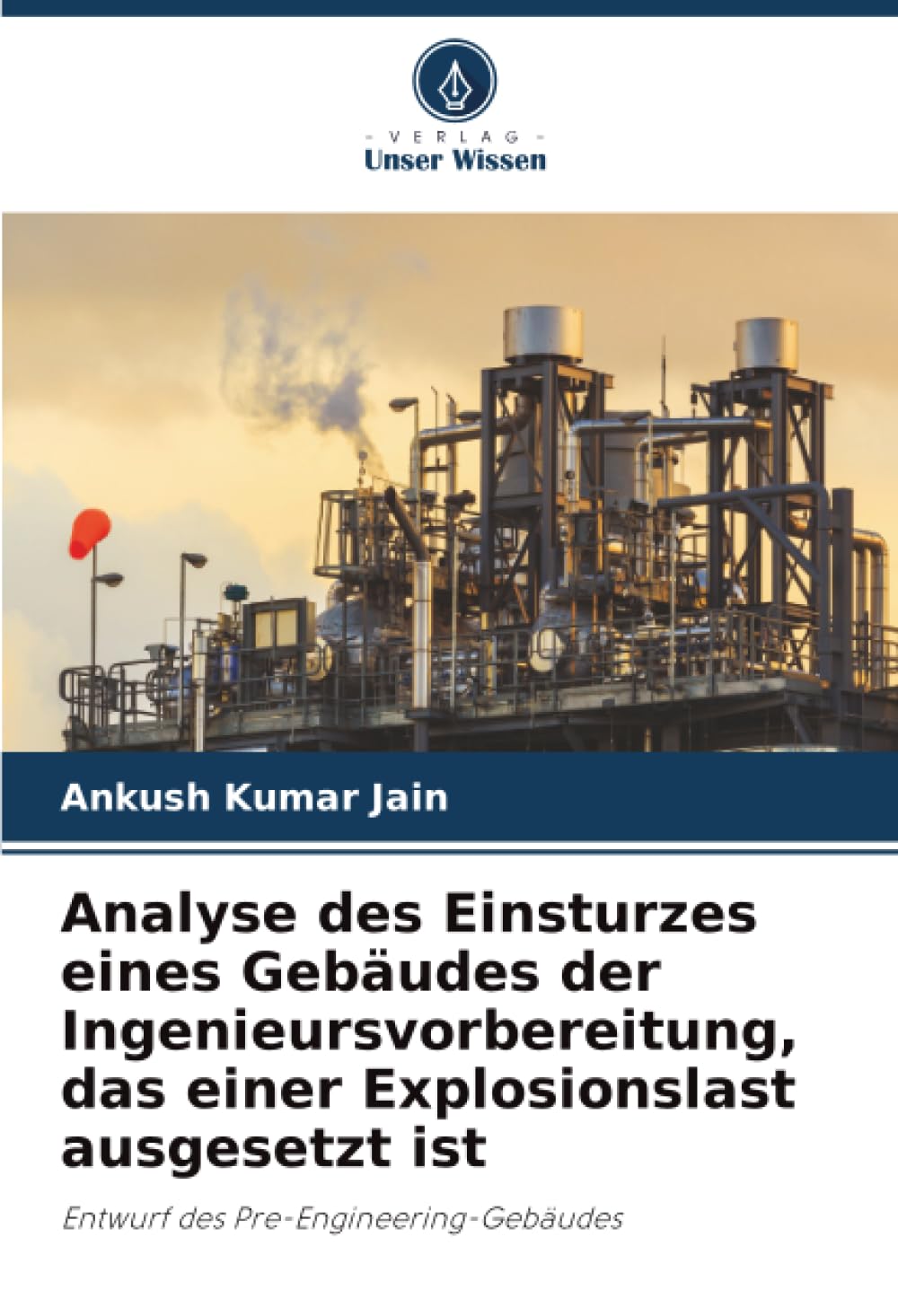 Analyse des Einsturzes eines Gebäudes der Ingenieursvorbereitung, das einer Explosionslast ausgesetzt ist Law