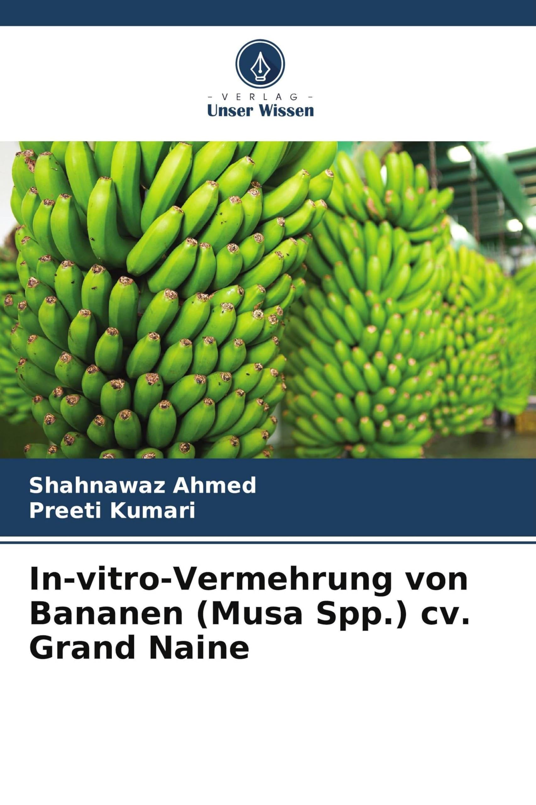 In-vitro-Vermehrung von Bananen (Musa Spp.) cv. Grand Naine Natural Sciences