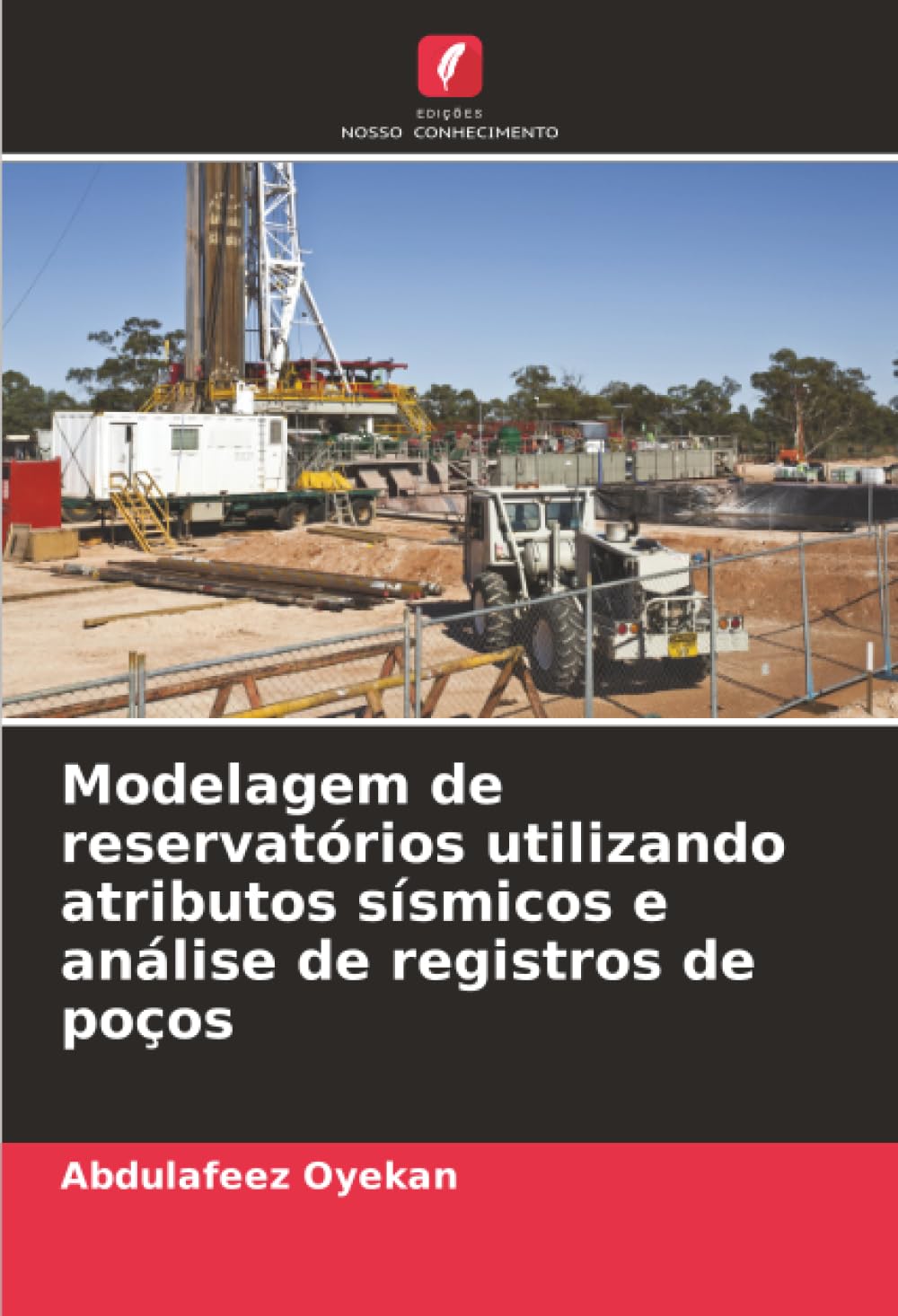 Modelagem de reservatórios utilizando atributos sísmicos e análise de registros de poços Business & Technology