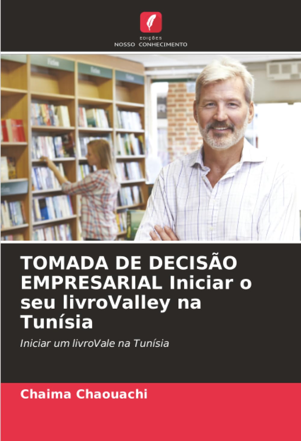 TOMADA DE DECISÃO EMPRESARIAL Iniciar o seu livroValley na Tunísia Law