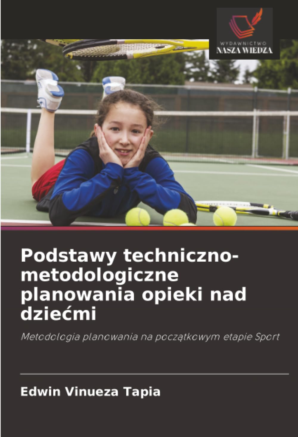 Podstawy techniczno-metodologiczne planowania opieki nad dzie¿mi Leisure & Fun