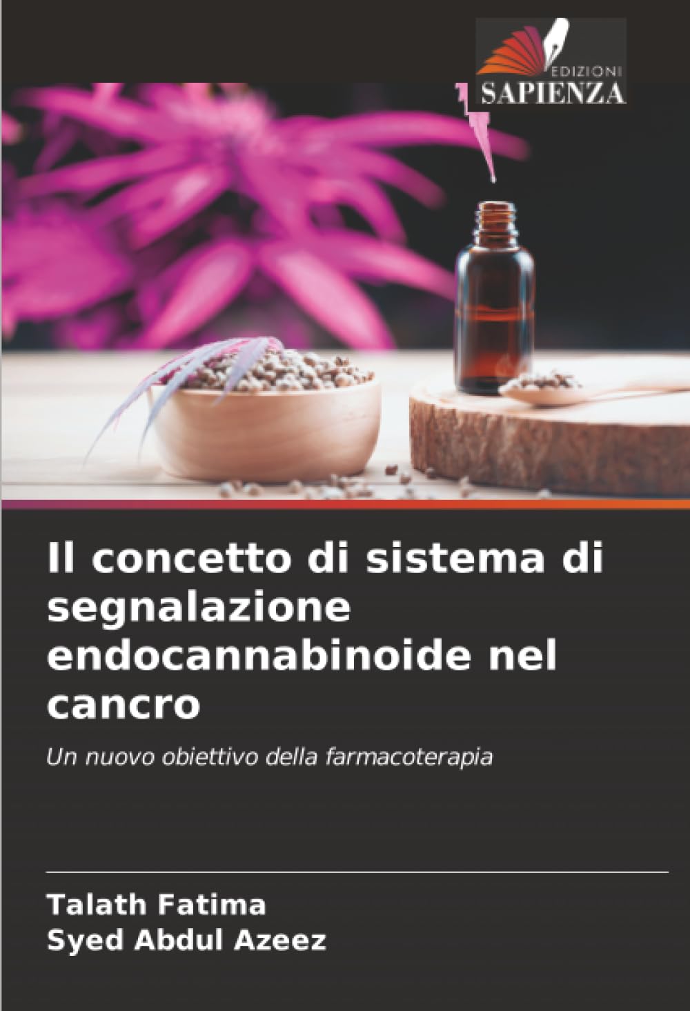 Il concetto di sistema di segnalazione endocannabinoide nel cancro Medicine