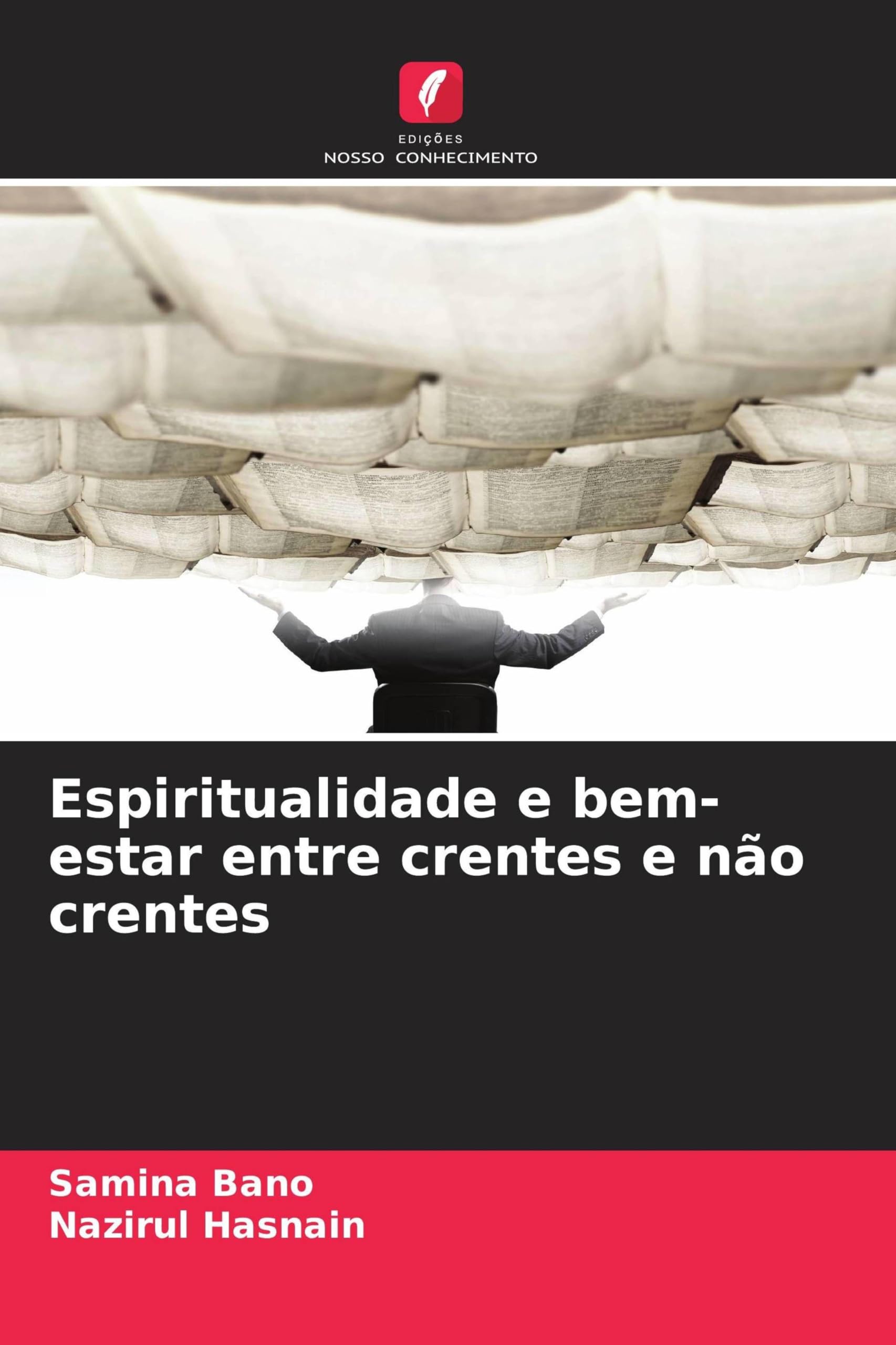 Espiritualidade e bem-estar entre crentes e não crentes Books