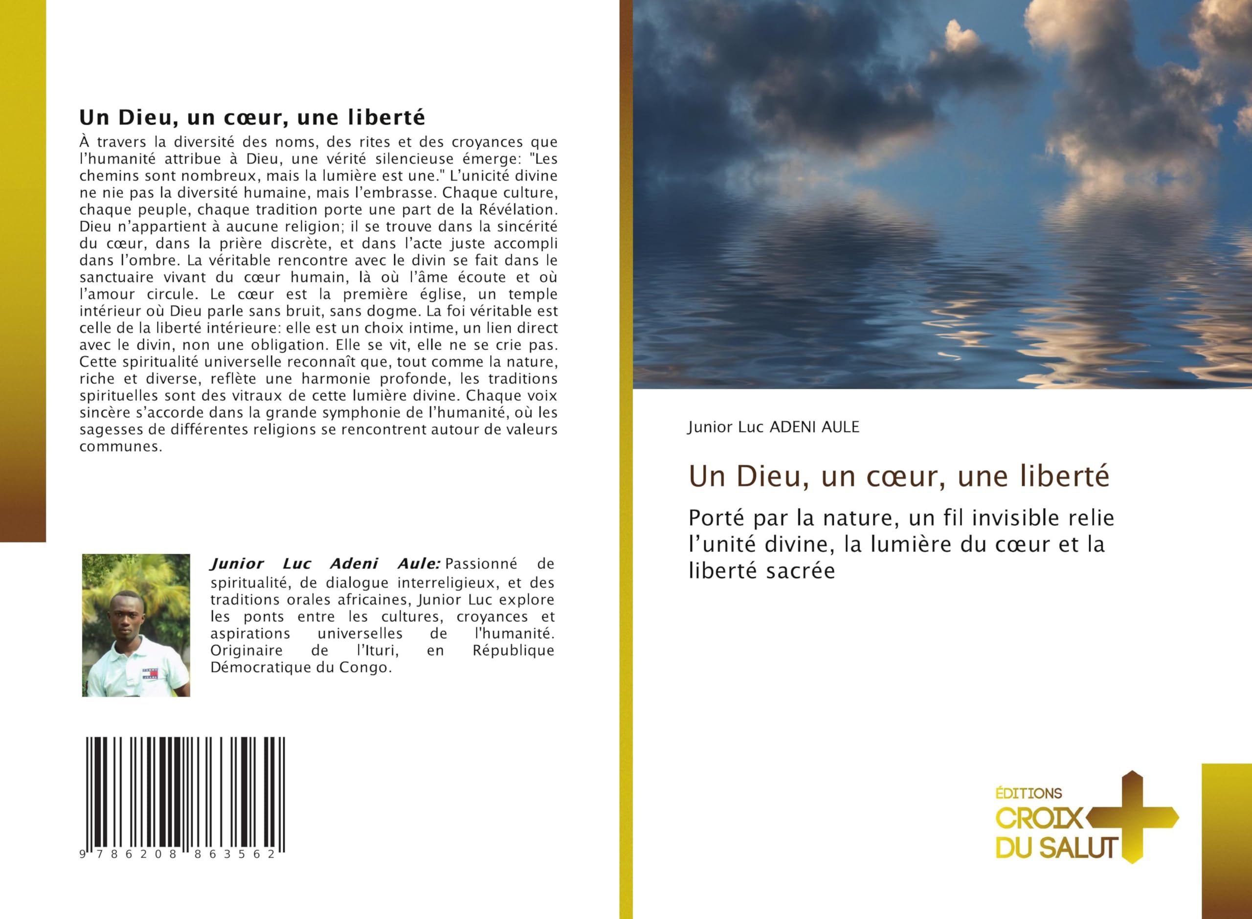 Un Dieu, un c¿ur, une liberté Religion & Esotericism