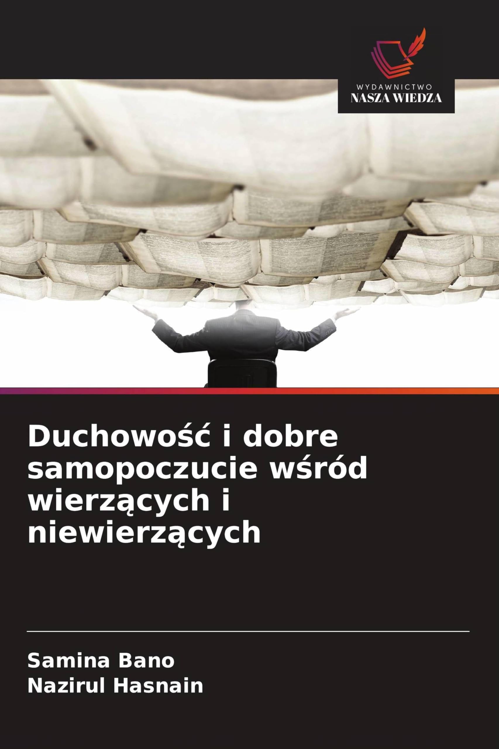 Duchowo¿¿ i dobre samopoczucie w¿ród wierz¿cych i niewierz¿cych Books