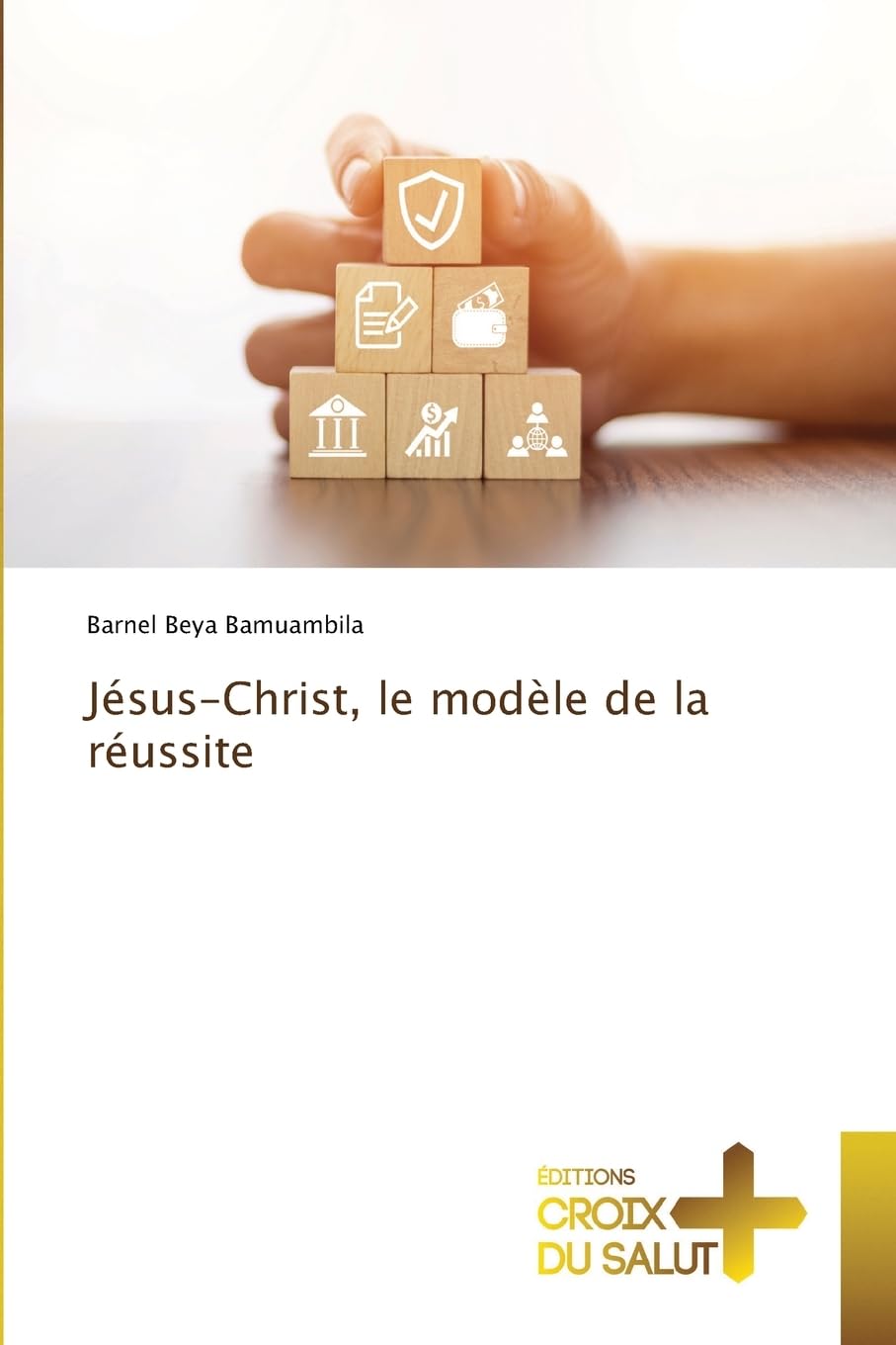 Jésus-Christ, le modèle de la réussite Religion & Esotericism