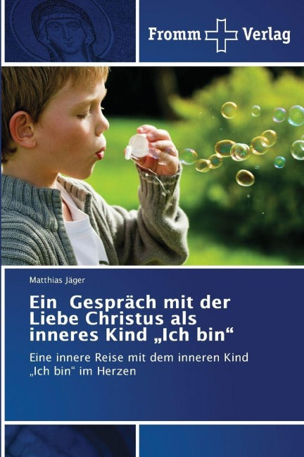 Ein Gespräch mit der Liebe Christus als inneres Kind "Ich bin" Religion & Esotericism