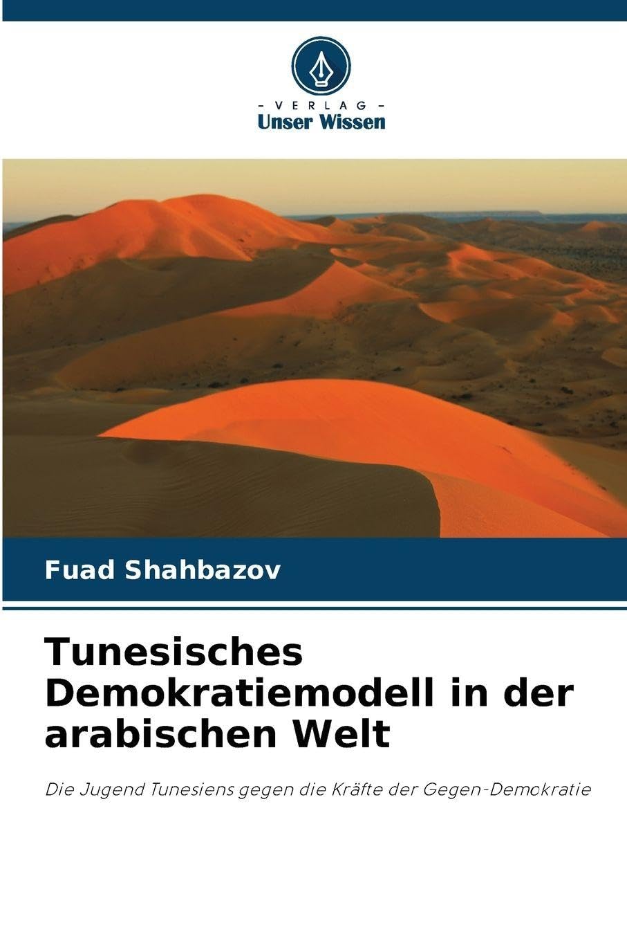 Tunesisches Demokratiemodell in der arabischen Welt Law