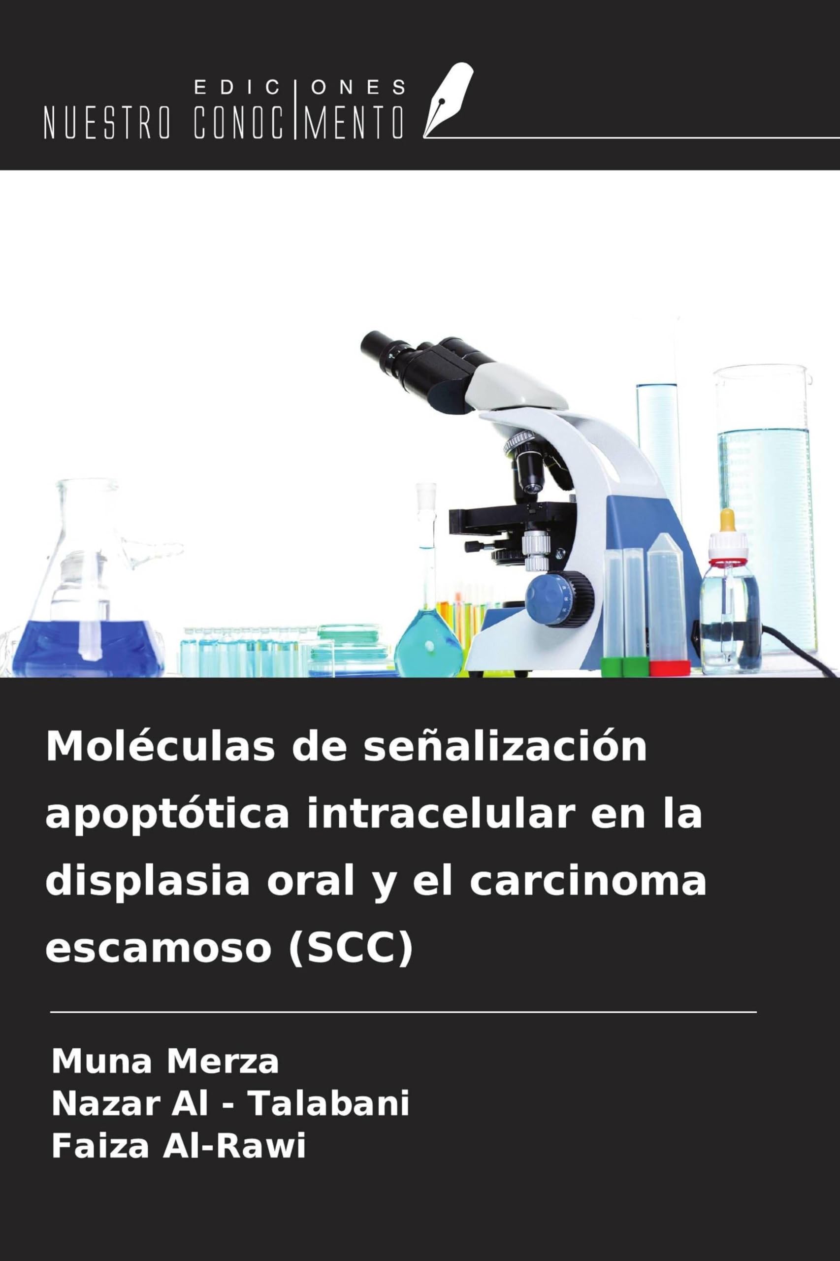 Moléculas de señalización apoptótica intracelular en la displasia oral y el carcinoma escamoso (SCC) Medicine