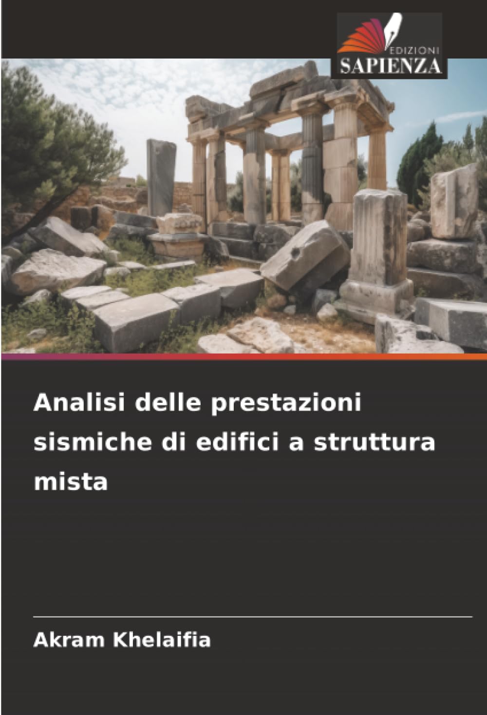 Analisi delle prestazioni sismiche di edifici a struttura mista Mathematics