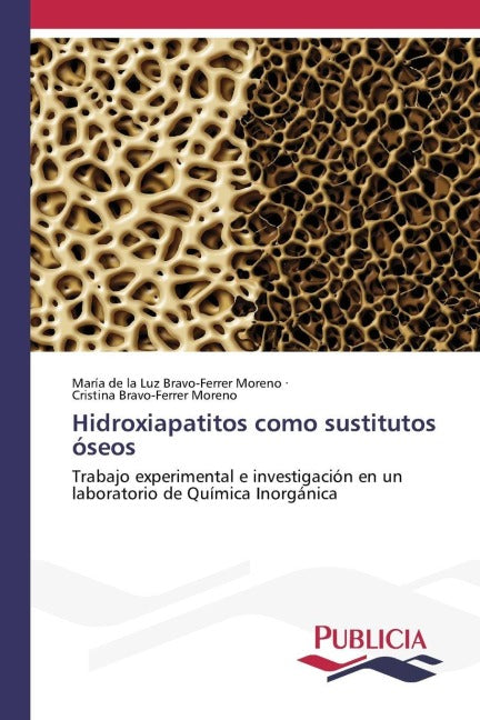 Hidroxiapatitos como sustitutos óseos Natural Sciences