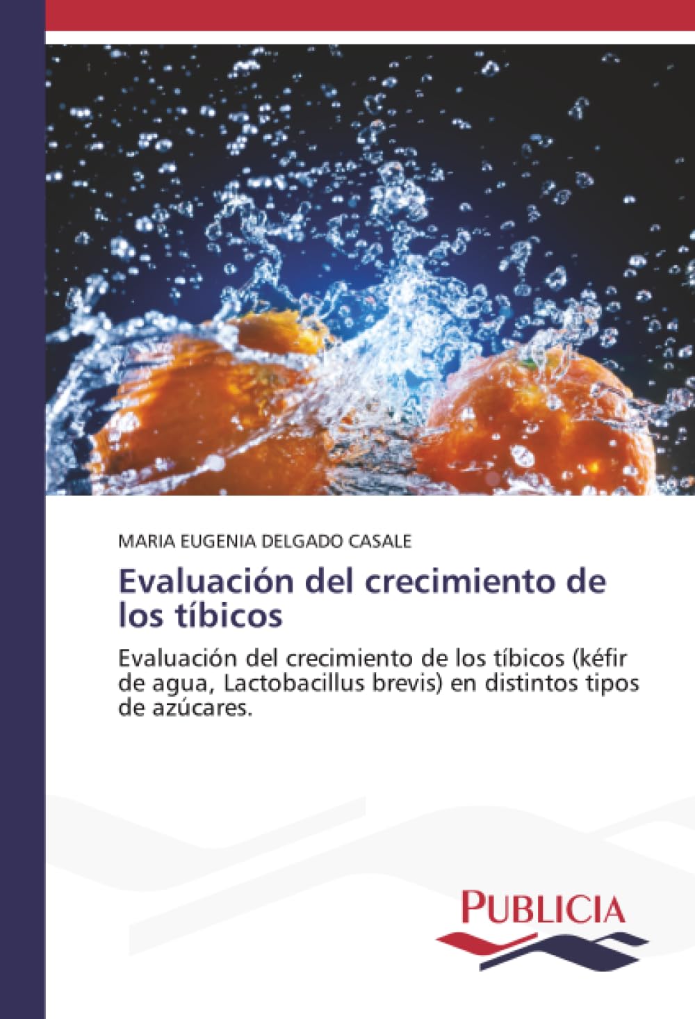 Evaluación del crecimiento de los tíbicos Natural Sciences