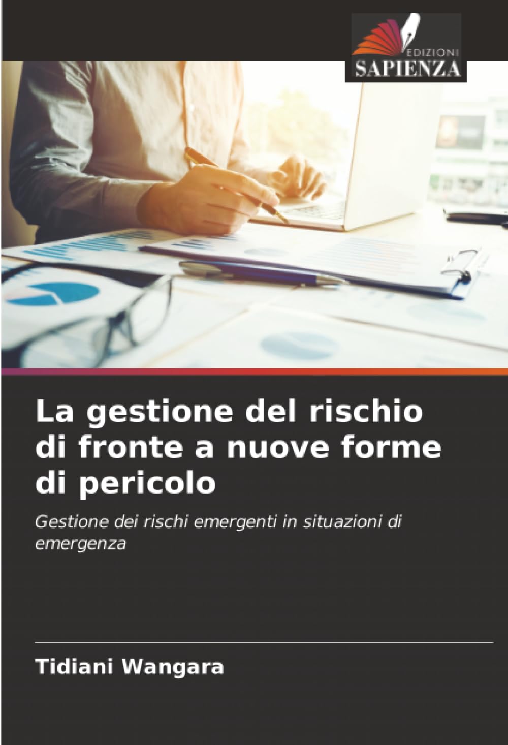 La gestione del rischio di fronte a nuove forme di pericolo Law
