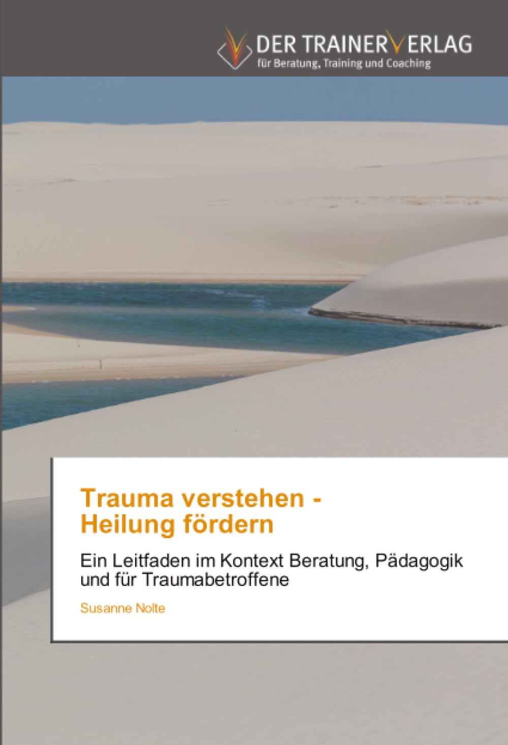Trauma verstehen - Heilung fördern Psychology