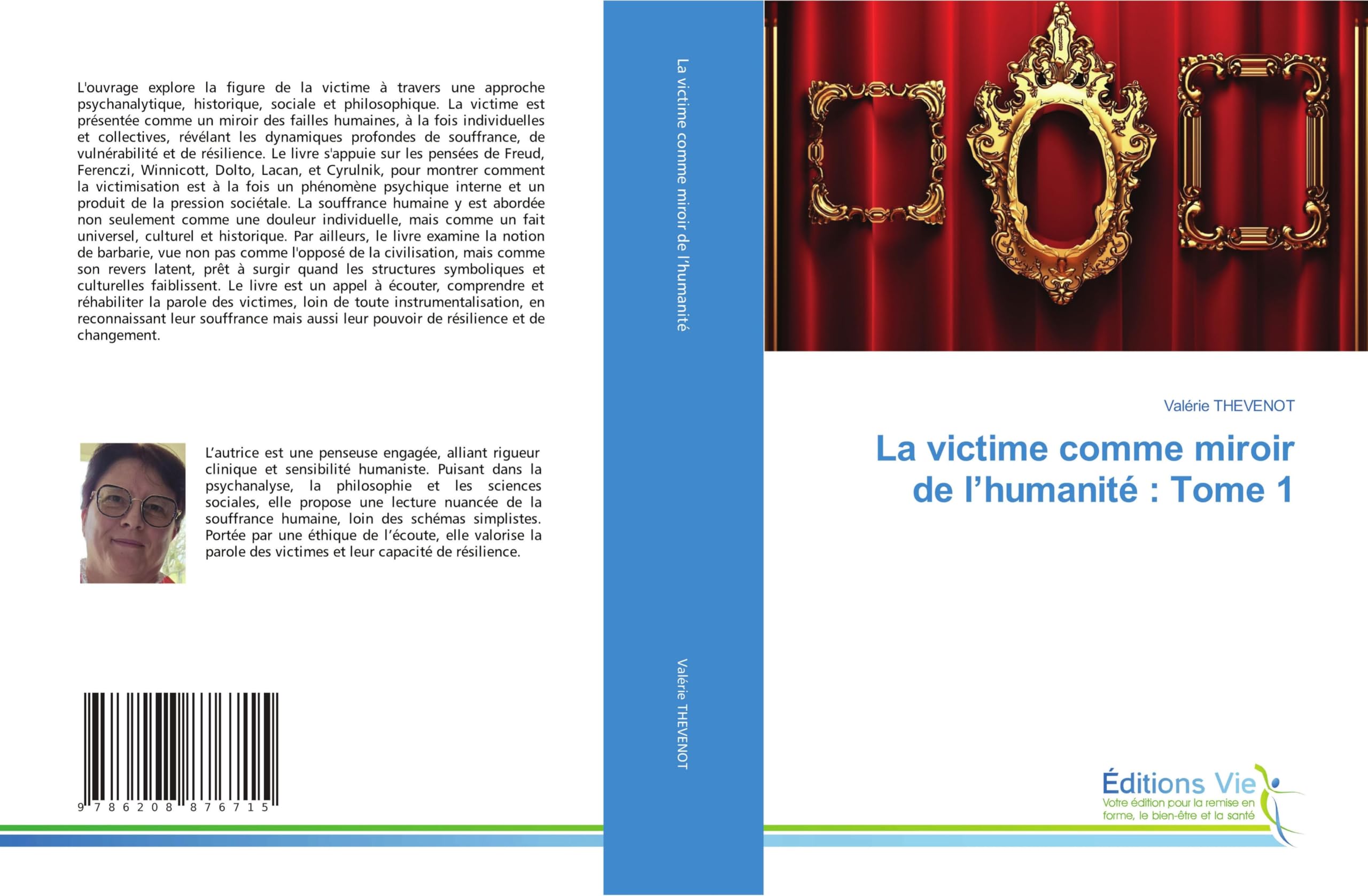 La victime comme miroir de l'humanité : Tome 1 Psychology