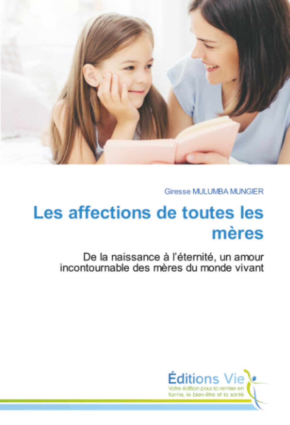 Les affections de toutes les mères Law