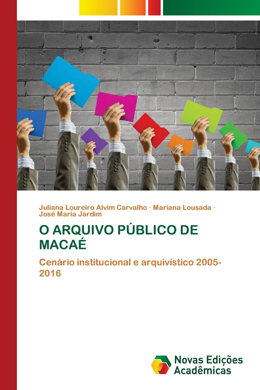 O ARQUIVO PÚBLICO DE MACAÉ Law