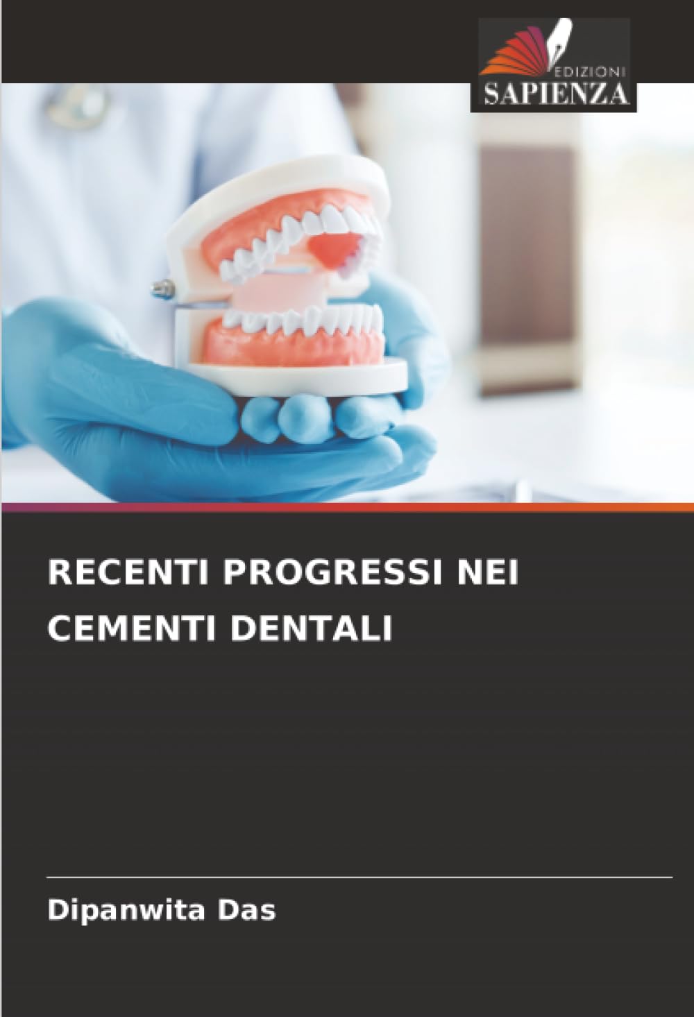 RECENTI PROGRESSI NEI CEMENTI DENTALI Medicine