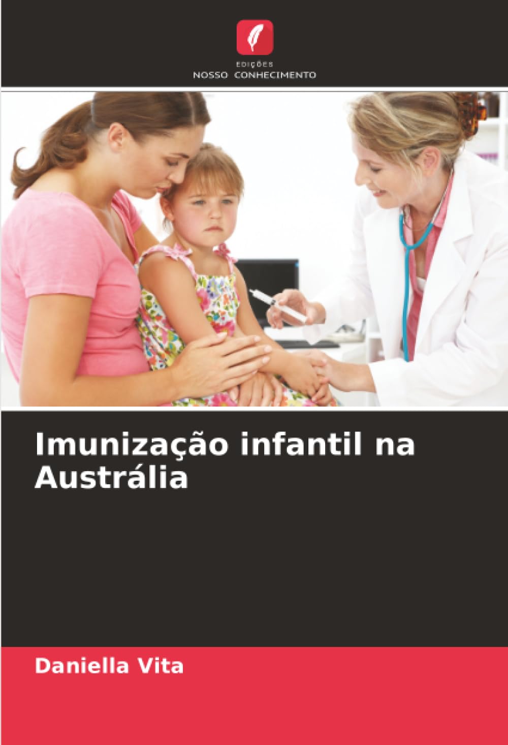 Imunização infantil na Austrália Medicine