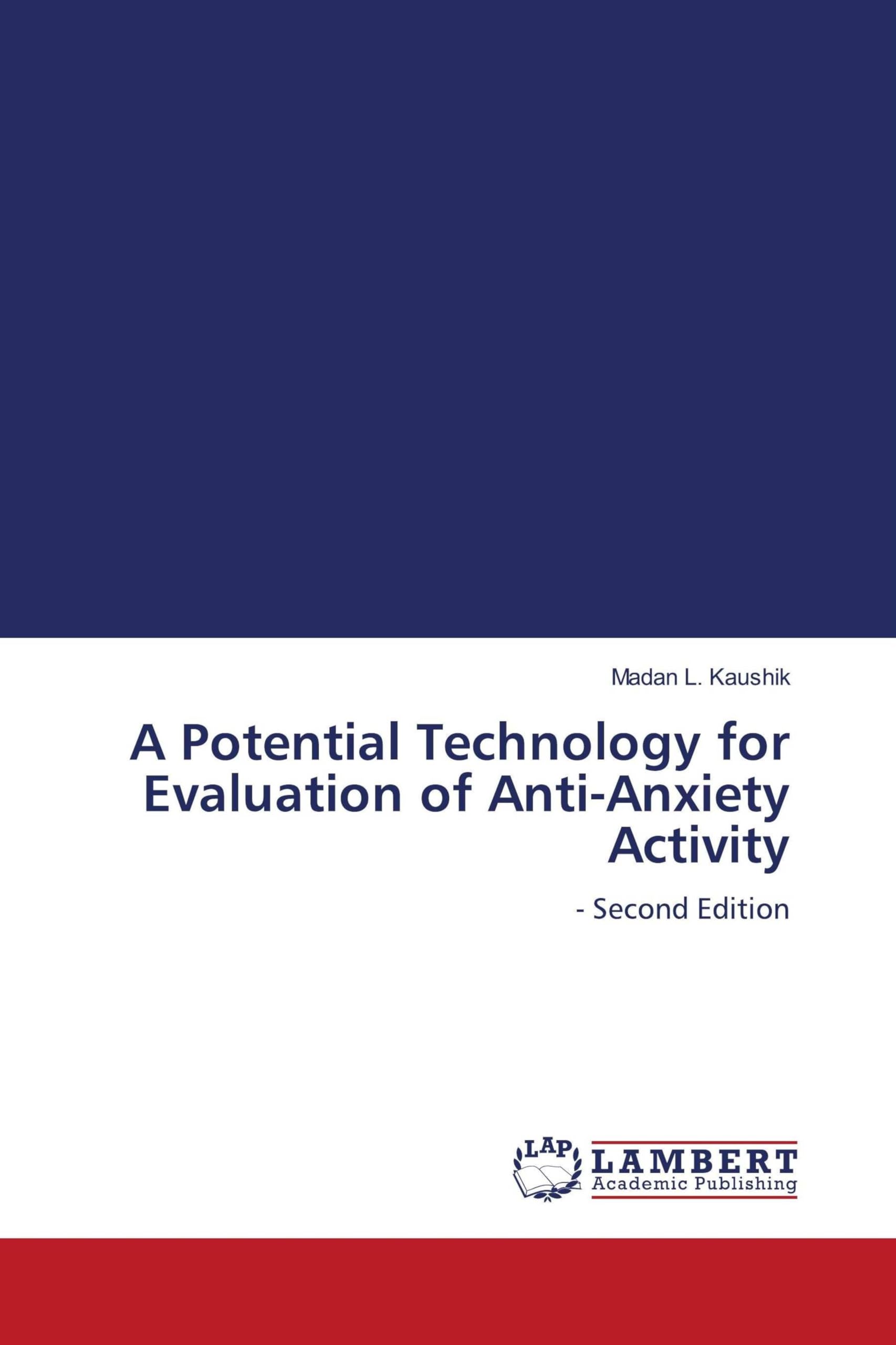 A Potential Technology for Evaluation of Anti-Anxiety Activity Medicine