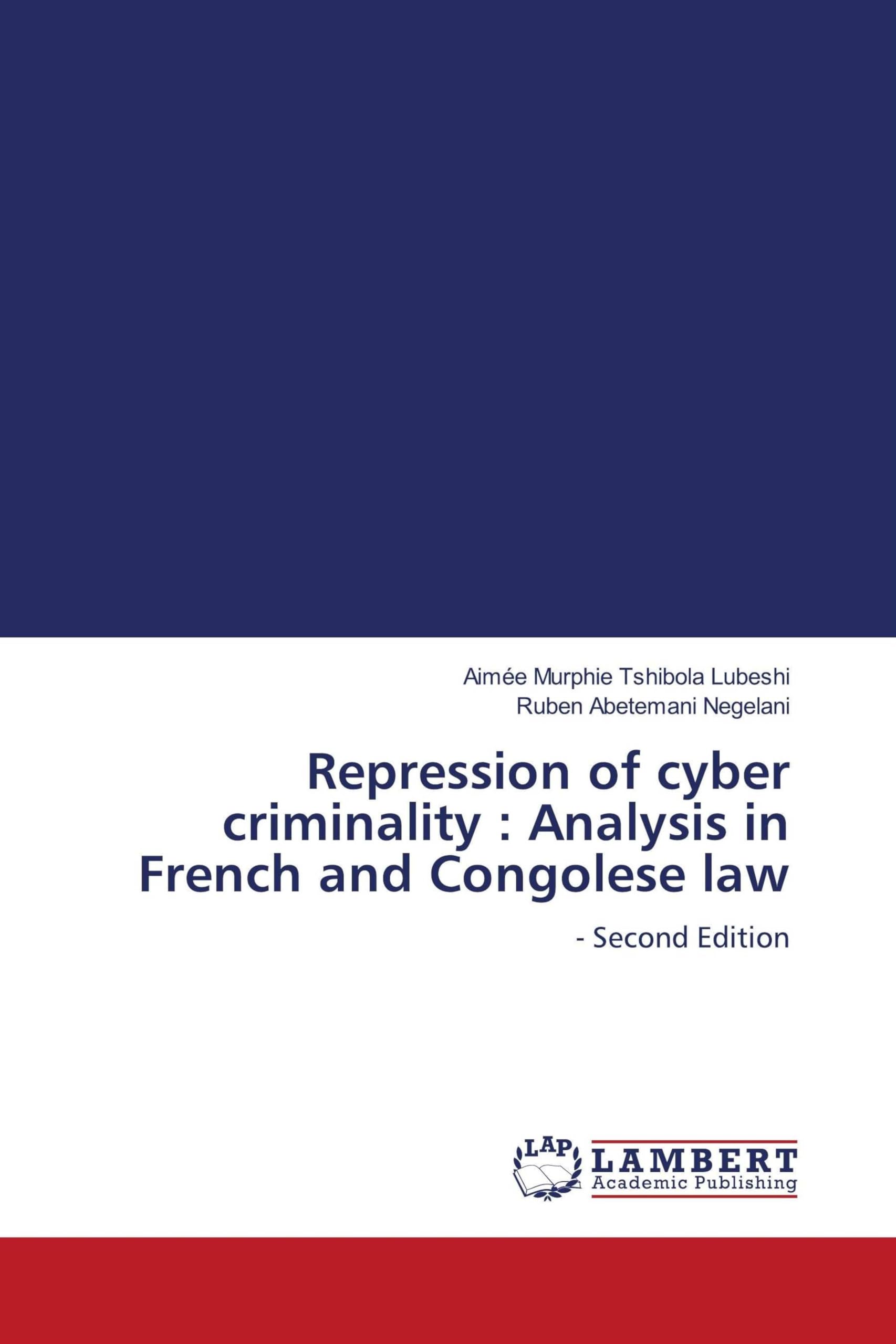Repression of cyber criminality : Analysis in French and Congolese law Books