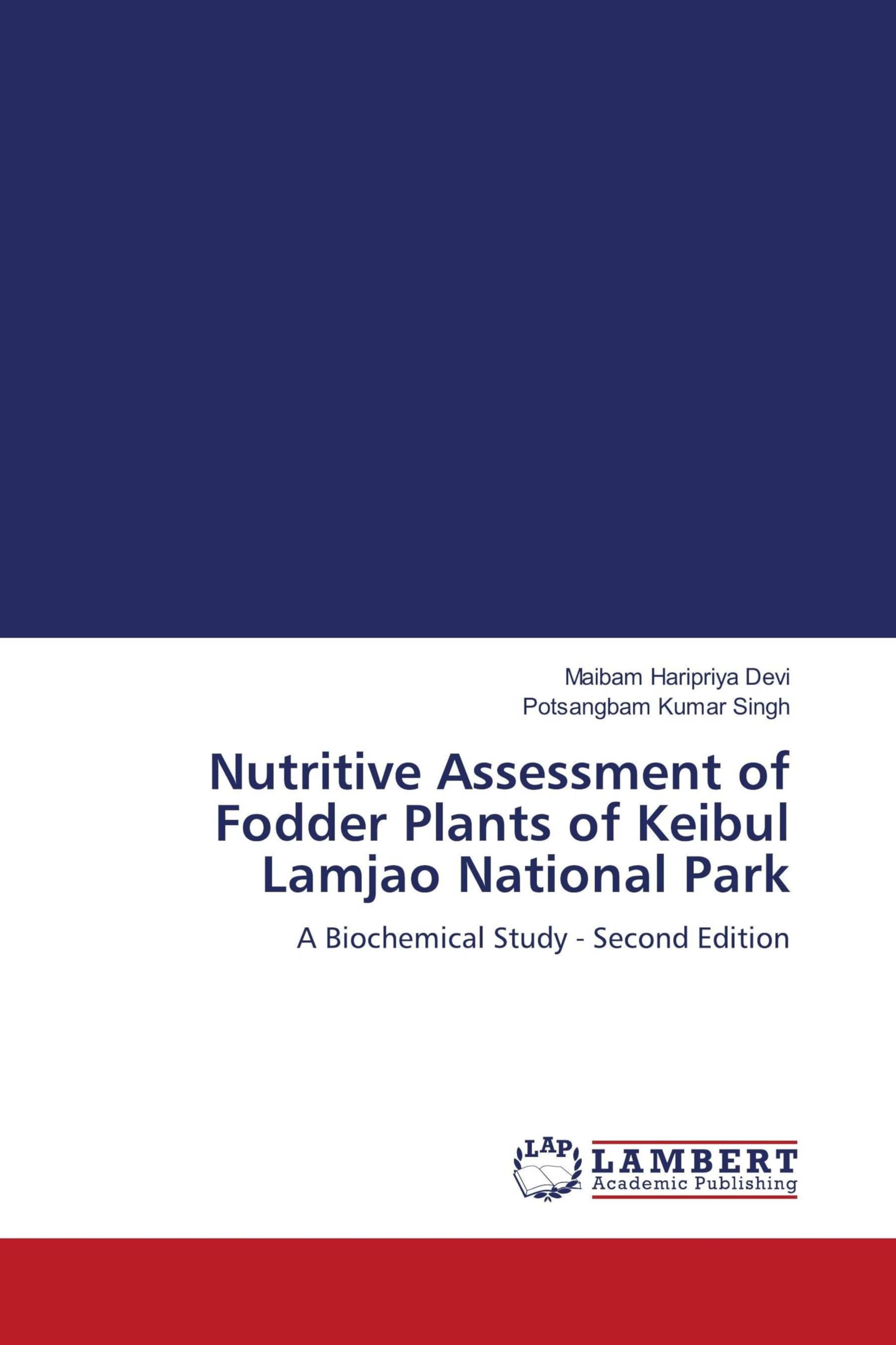 Nutritive Assessment of Fodder Plants of Keibul Lamjao National Park Natural Sciences