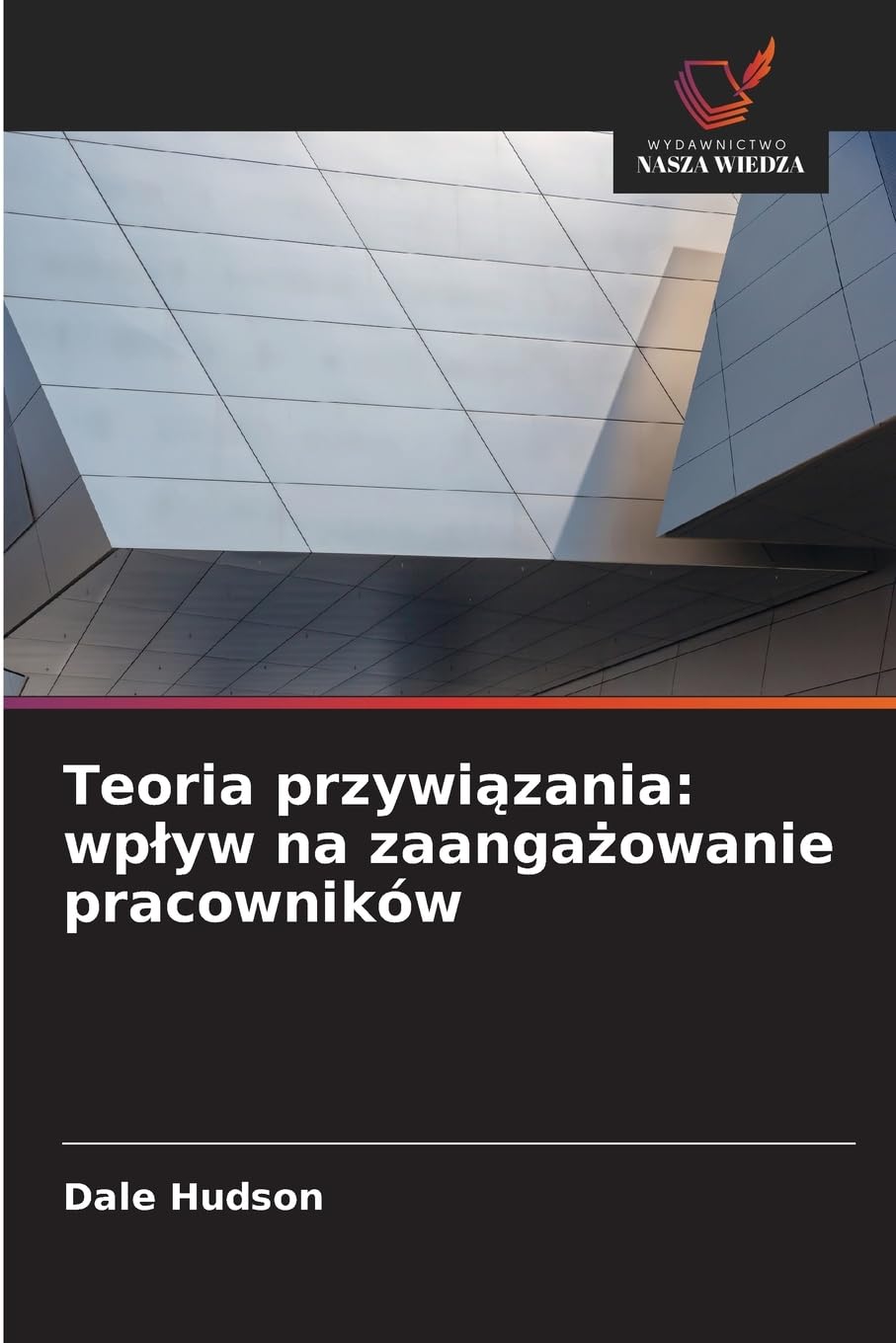 Teoria przywi¿zania: wp¿yw na zaanga¿owanie pracowników Law