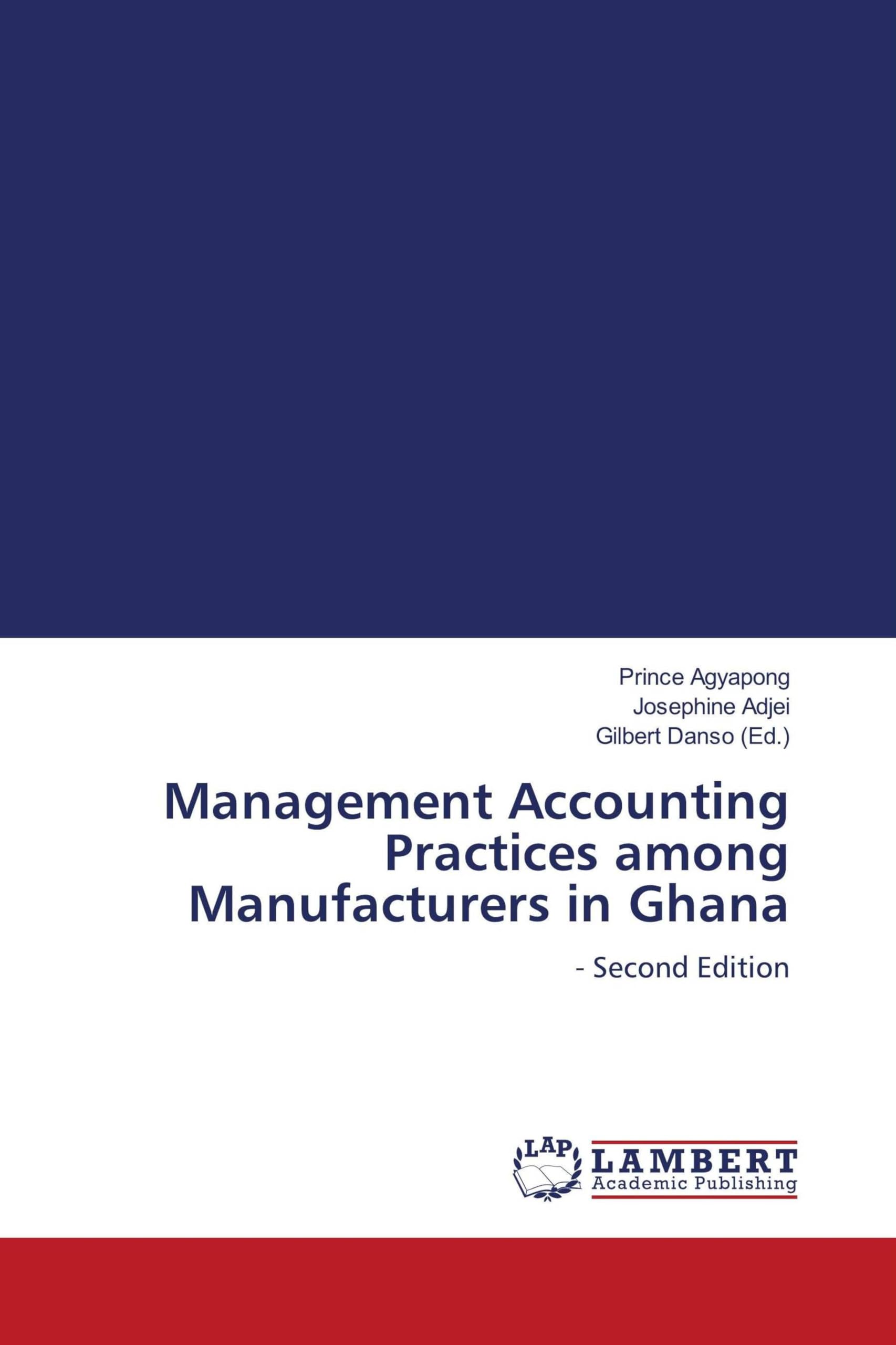 Management Accounting Practices among Manufacturers in Ghana Law
