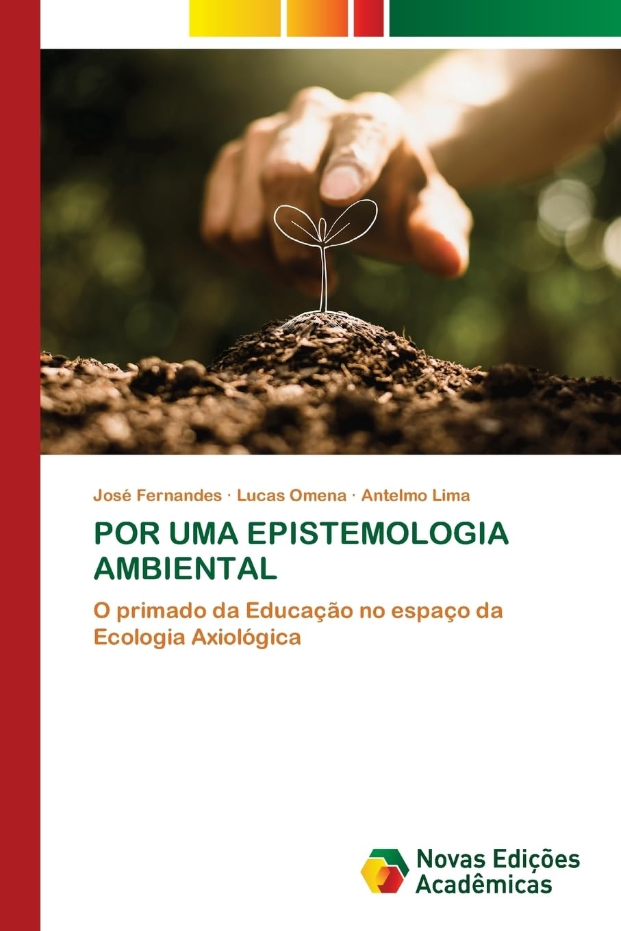 POR UMA EPISTEMOLOGIA AMBIENTAL Business & Technology