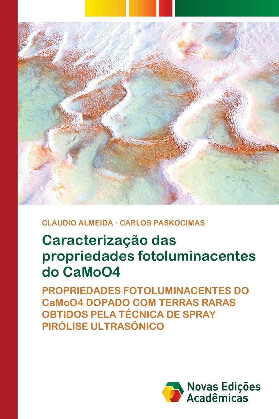 Caracterização das propriedades fotoluminacentes do CaMoO4 Business & Technology