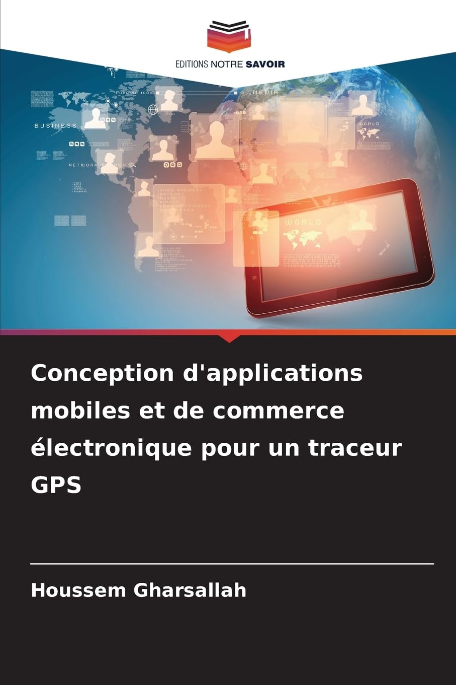 Conception d'applications mobiles et de commerce électronique pour un traceur GPS Computer Science