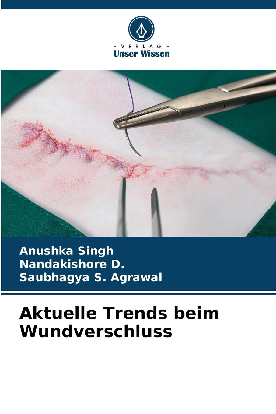 Aktuelle Trends beim Wundverschluss Business, Finance & Career