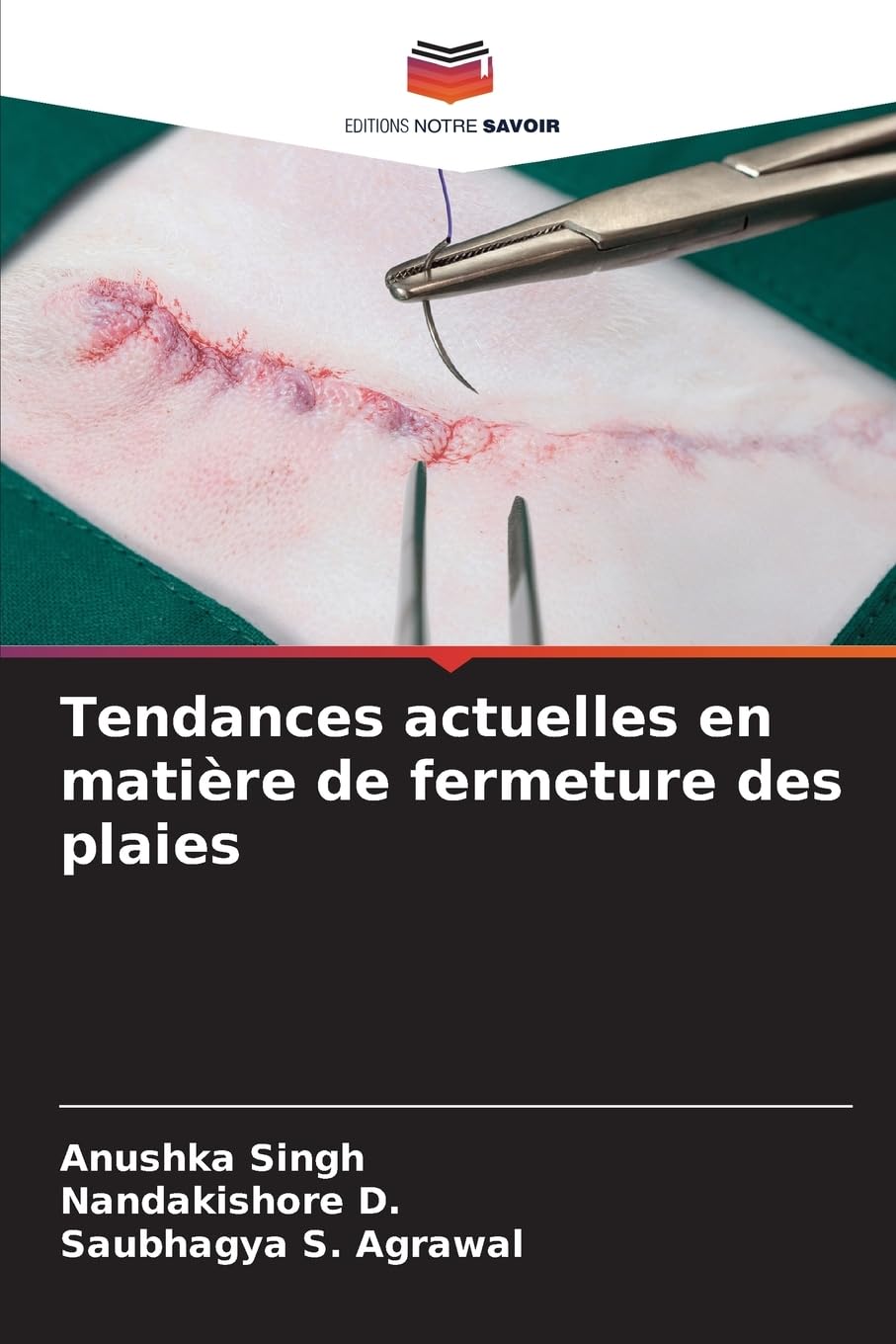 Tendances actuelles en matière de fermeture des plaies Business, Finance & Career