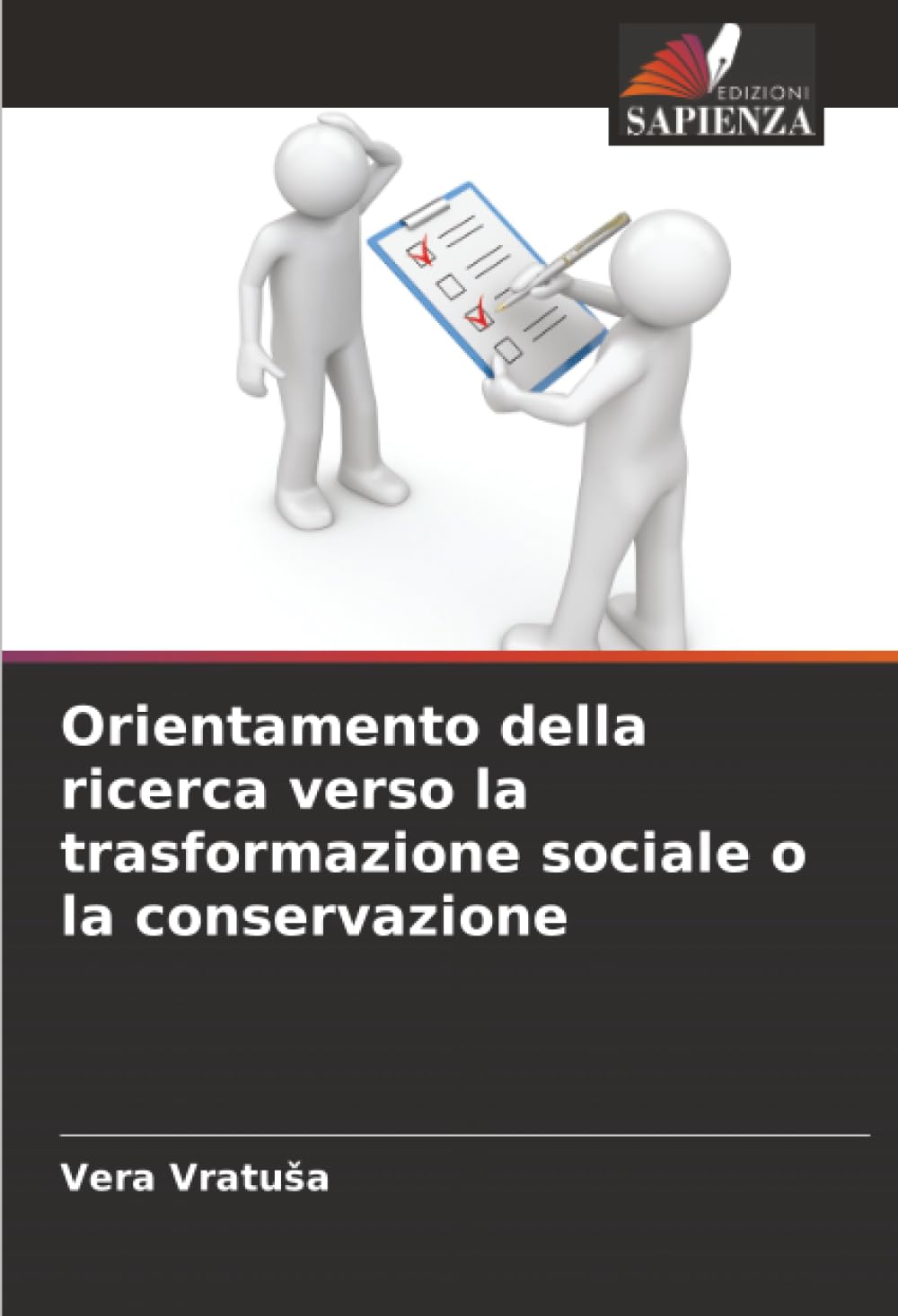 Orientamento della ricerca verso la trasformazione sociale o la conservazione Law