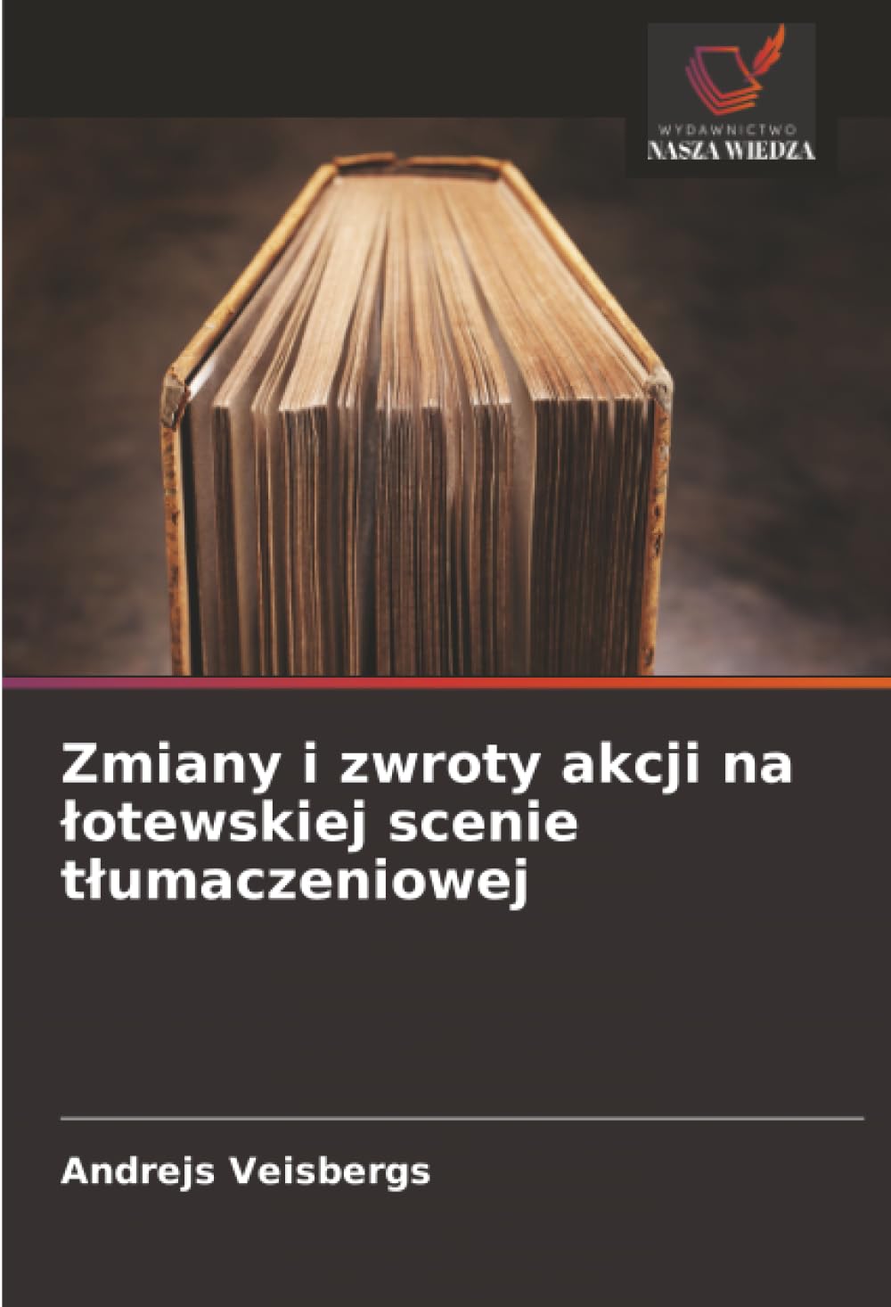 Zmiany i zwroty akcji na ¿otewskiej scenie t¿umaczeniowej Books