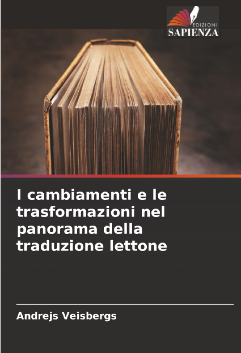 I cambiamenti e le trasformazioni nel panorama della traduzione lettone Books