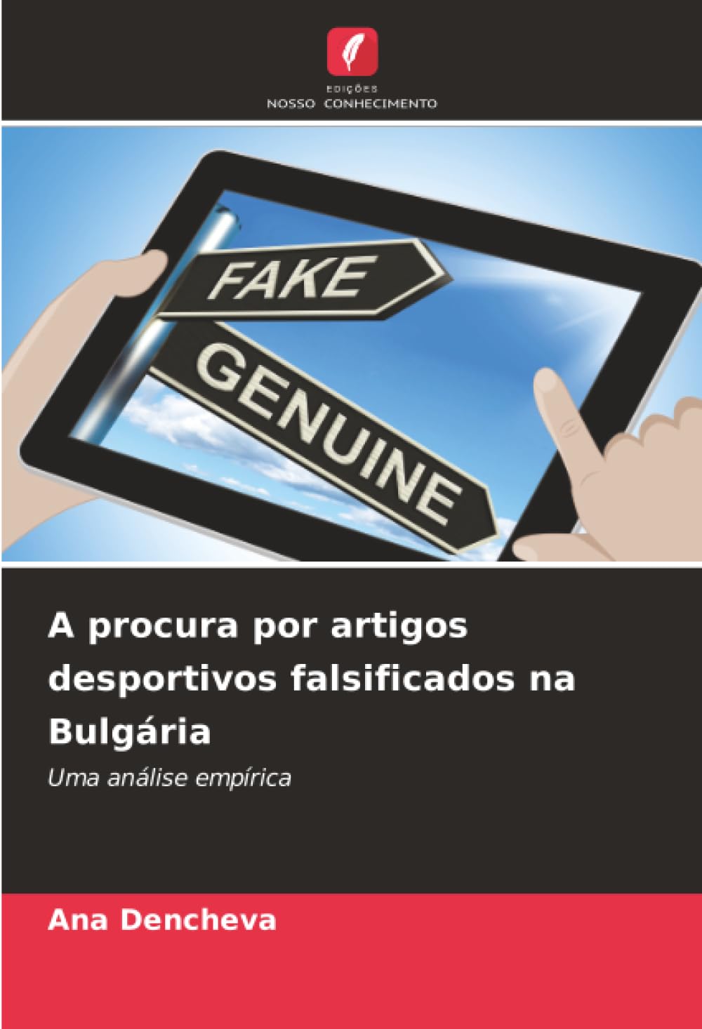 A procura por artigos desportivos falsificados na Bulgária Law